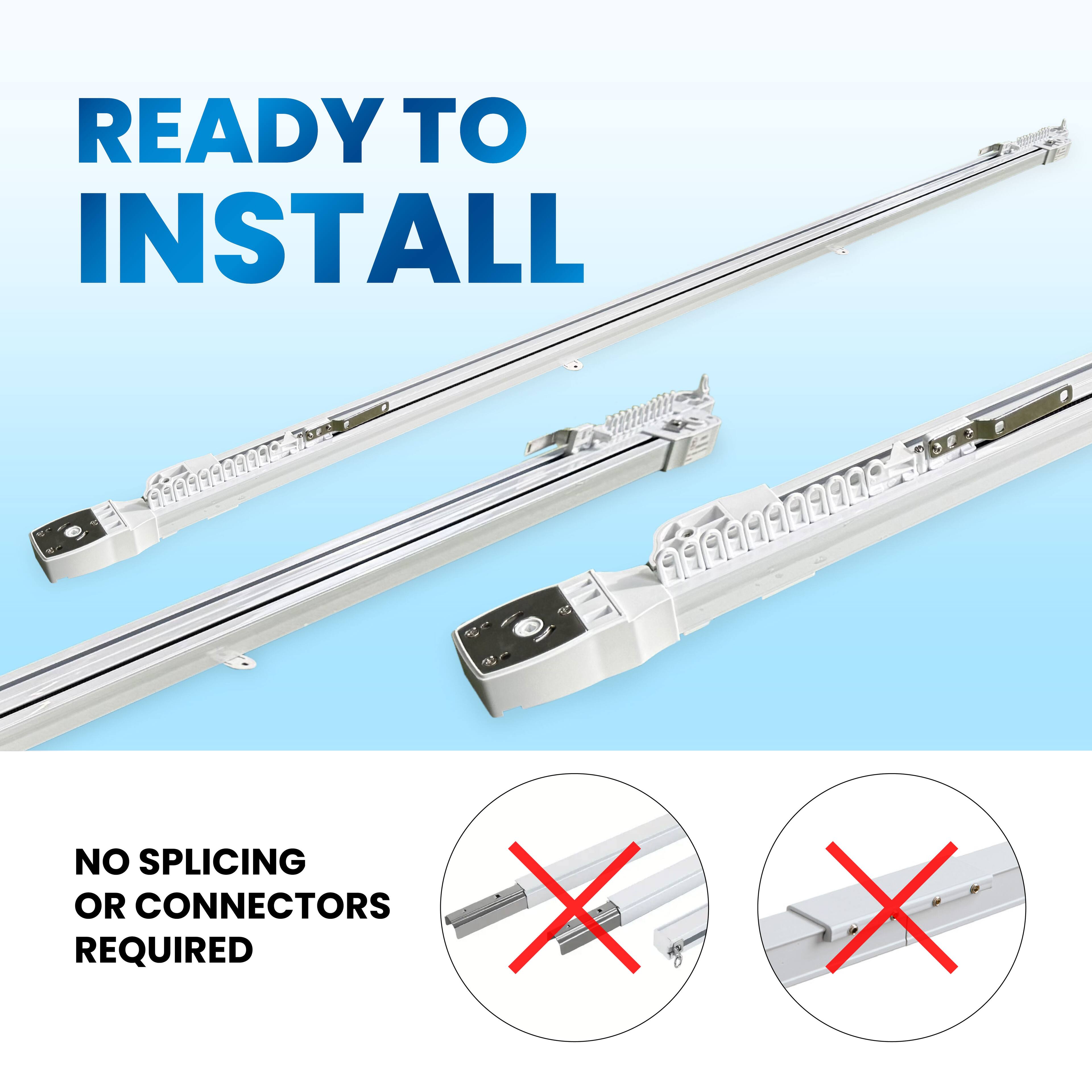 READY TO INSTALL

NO SPLICING OR CONNECTORS REQUIRED