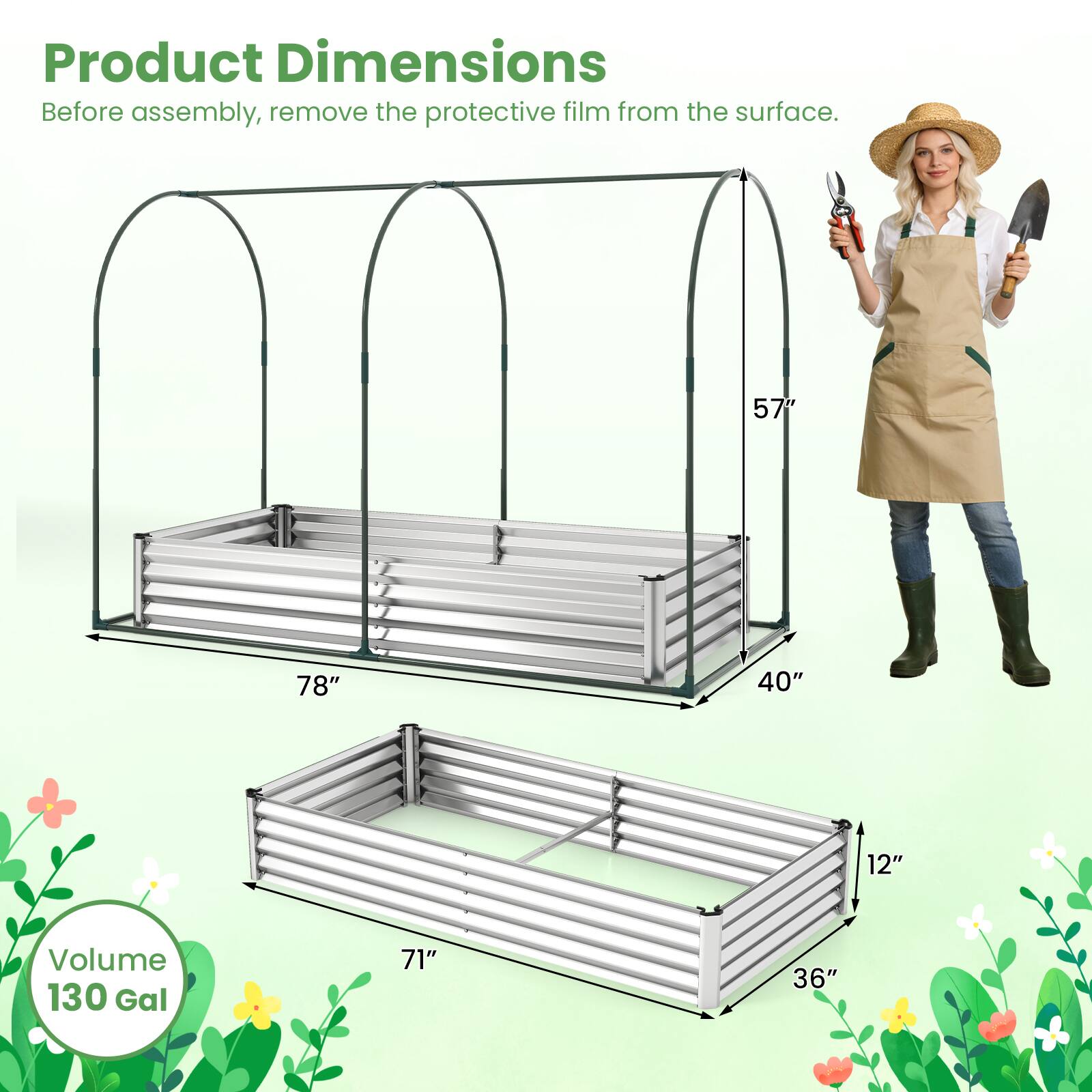 Product Dimensions  
Before assembly, remove the protective film from the surface.  

57" x 78" x 40"  
Volume 130 Gal  
71" x 36" x 12"