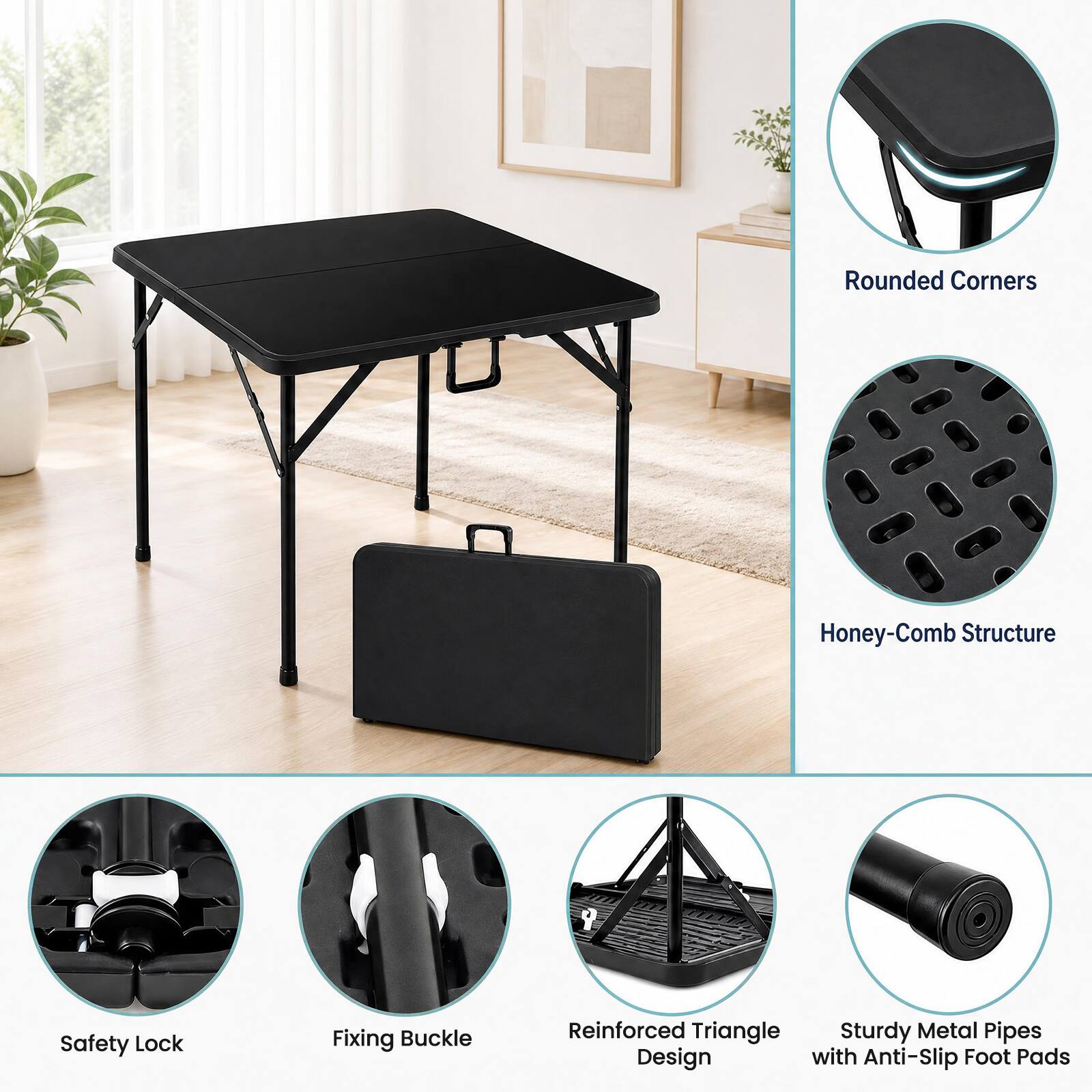 - Rounded Corners
- Honey-Comb Structure
- Safety Lock
- Fixing Buckle
- Reinforced Triangle Design
- Sturdy Metal Pipes with Anti-Slip Foot Pads
