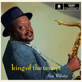Ben Webster - King Of The Tenors - Limited 180-Gram Vinyl with Bonus Tracks - VINYL LP