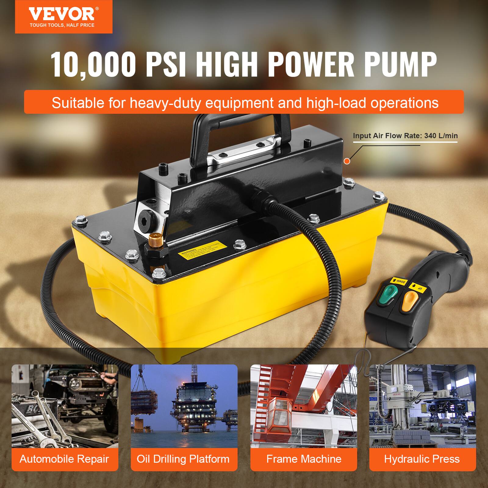 VEVOR TOUGH TOOLS. HALF PRICE

10,000 PSI HIGH POWER PUMP

Suitable for heavy-duty equipment and high-load operations

Input Air Flow Rate: 340 L/min

- RC Automobile Repair
- Oil Drilling Platform
- Frame Machine
- Hydraulic Press