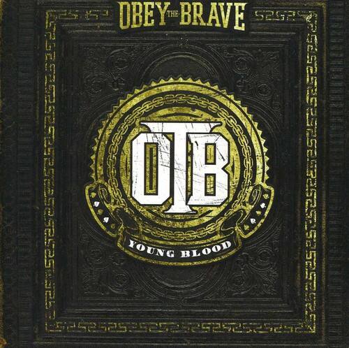 OBEY THE BRAVE  
S2S8S  
YOUNG BLOOD