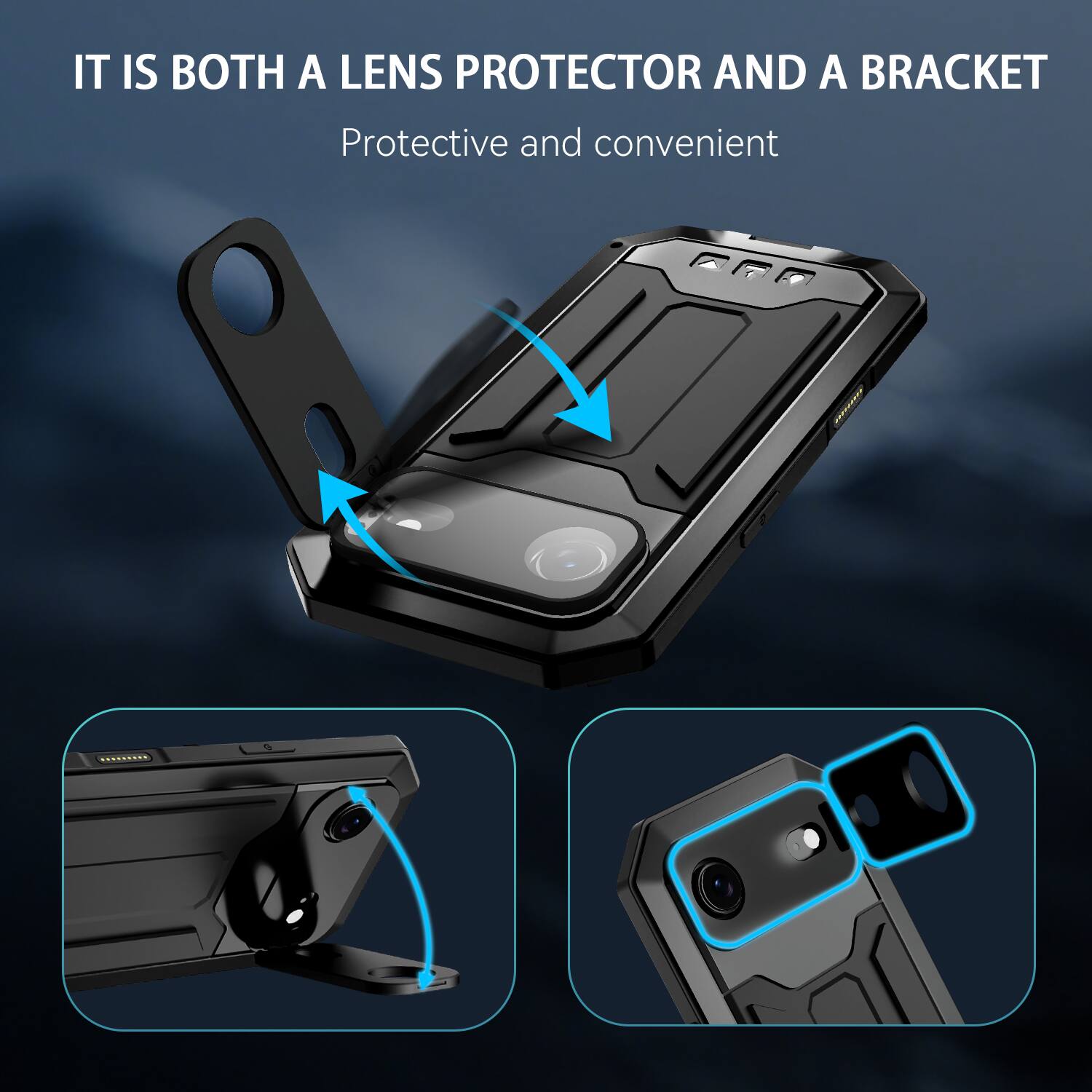 IT IS BOTH A LENS PROTECTOR AND A BRACKET  
Protective and convenient