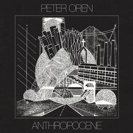 Peter Oren - Anthropocene (clear W/ Black Splatter Vinyl) - VINYL LP