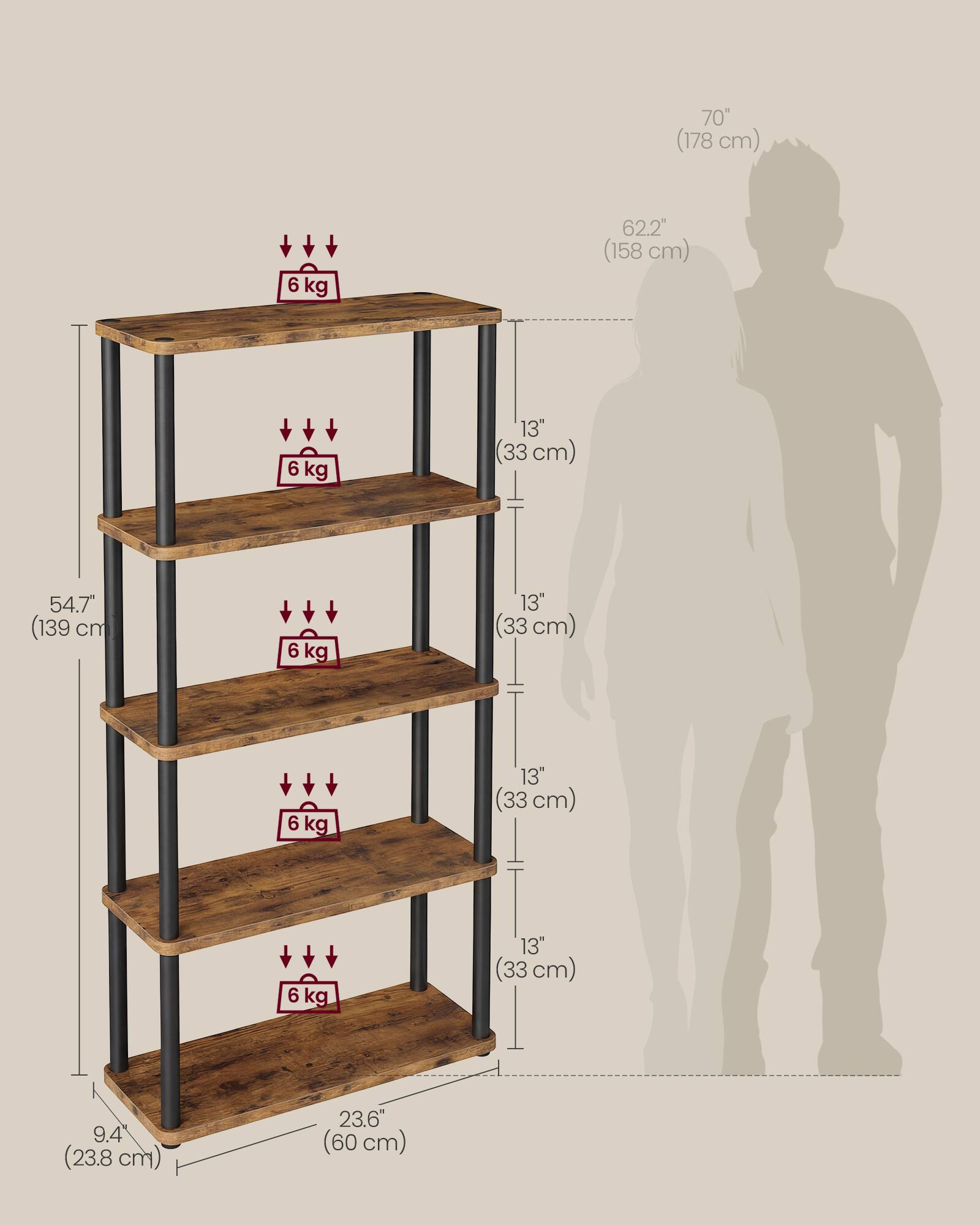 70" (178 cm)  
62.2" (158 cm)  
54.7" (139 cm)  
9.4" (23.8 cm)  
23.6" (60 cm)  

13" (33 cm)  
13" (33 cm)  
13" (33 cm)  
13" (33 cm)  

6 kg  
6 kg  
6 kg  
6 kg  
6 kg