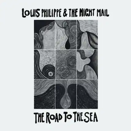 Louis Philippe & The Night Mail
The Road to the Sea