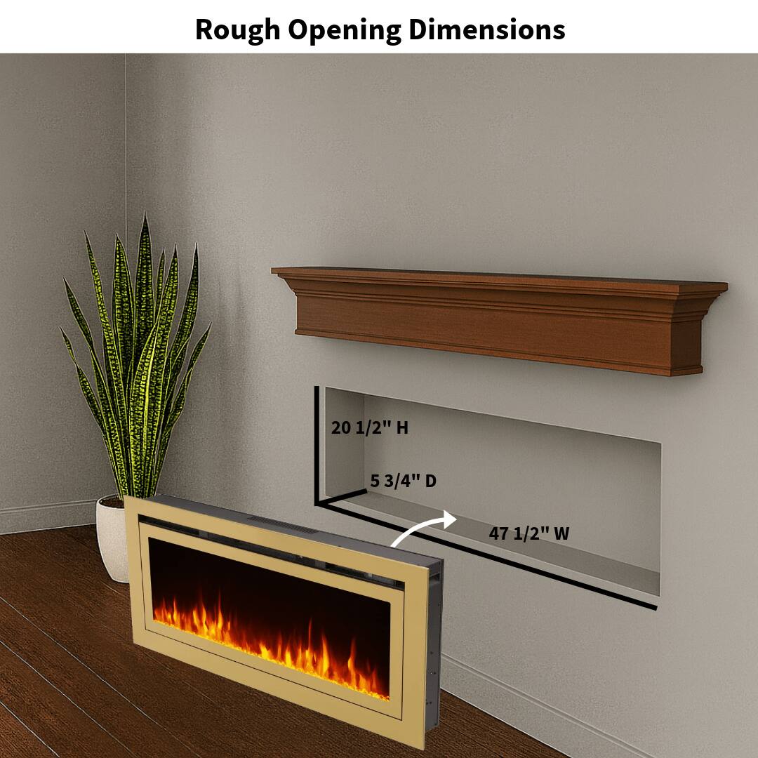 Rough Opening Dimensions  
20 1/2" H  
5 3/4" D  
47 1/2" W