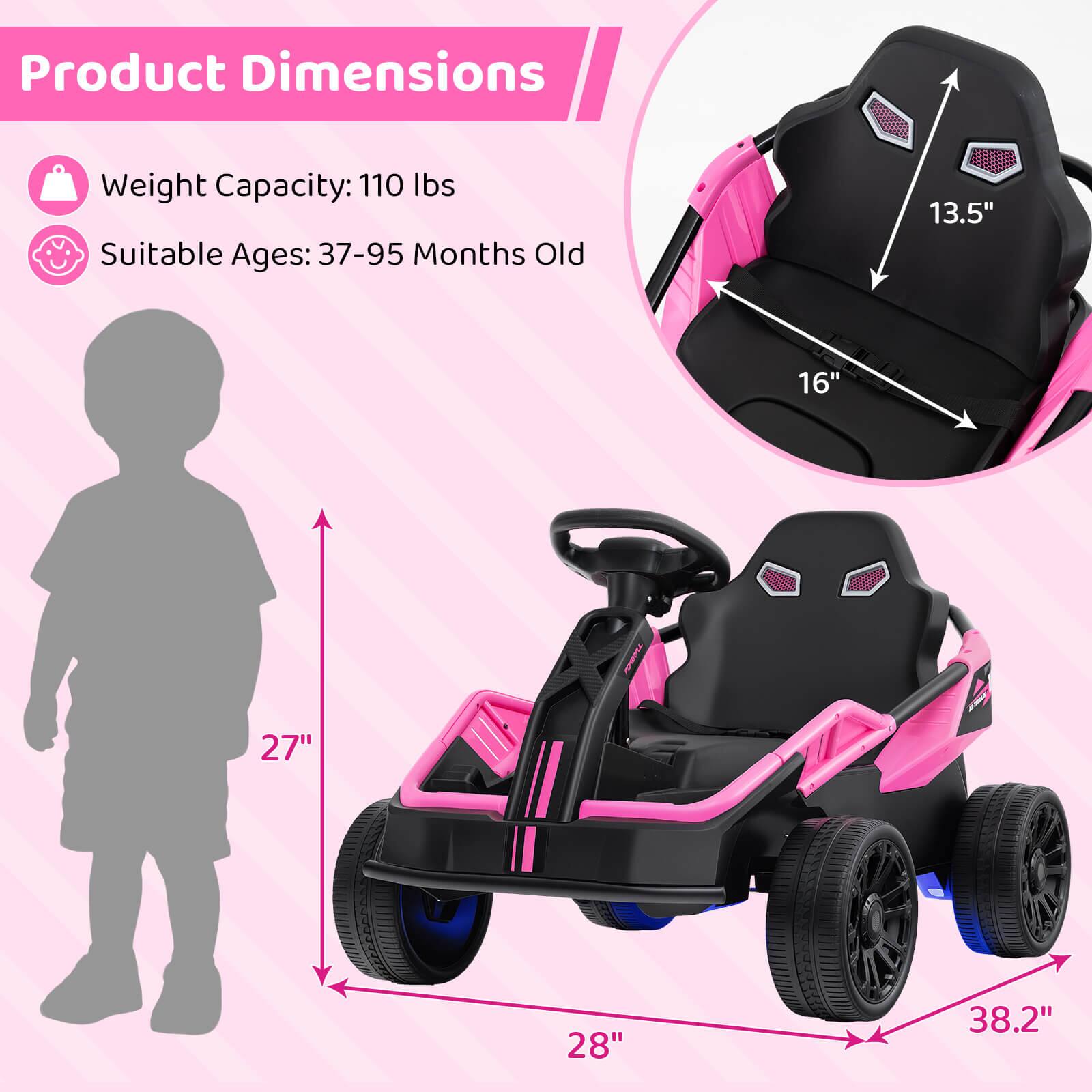 Product Dimensions

- Weight Capacity: 110 lbs
- Suitable Ages: 37-95 Months Old

Dimensions:
- Height: 27"
- Width: 28"
- Length: 38.2"
- Seat Height: 13.5"
- Seat Width: 16"