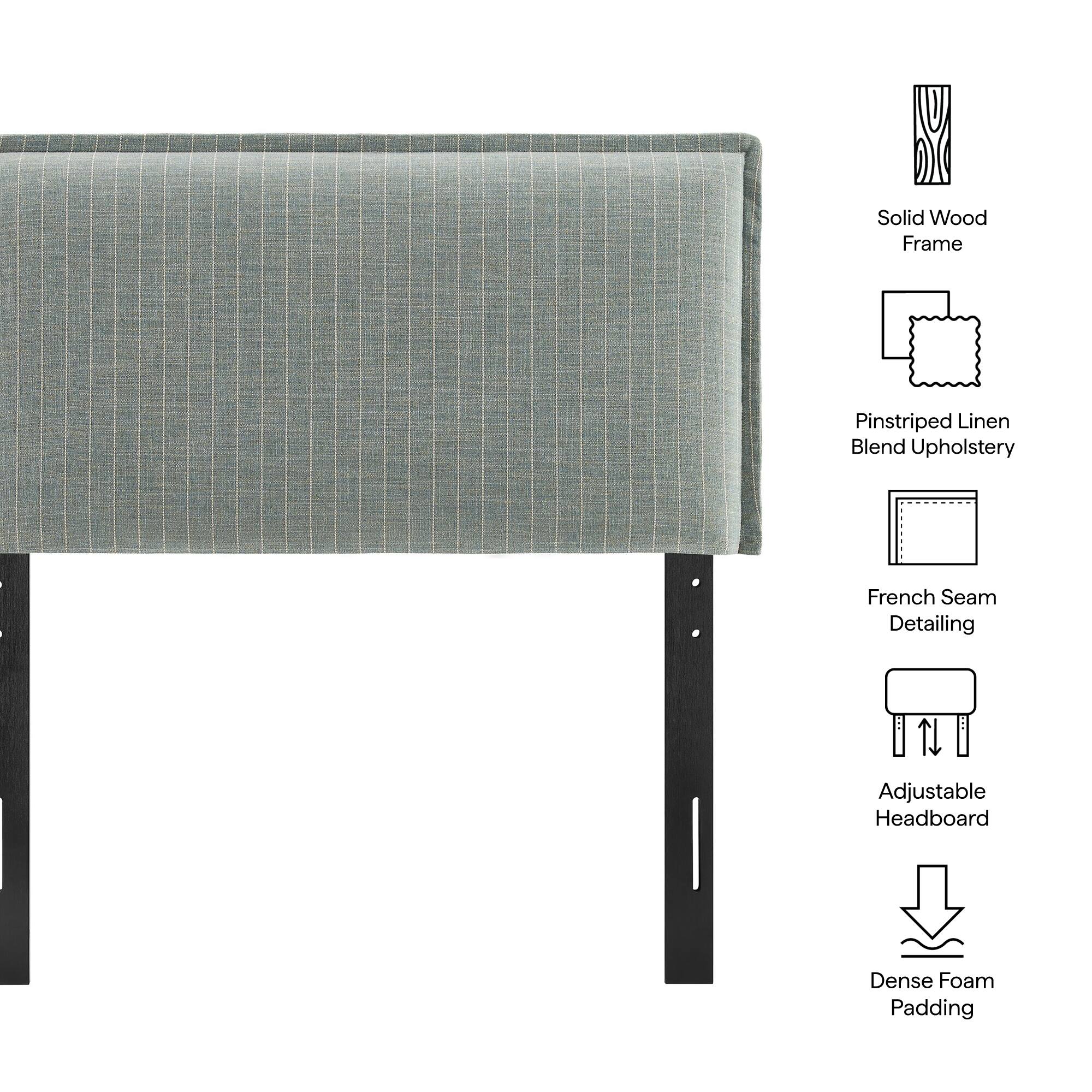 Solid Wood Frame  
Pinstriped Linen Blend Upholstery  
French Seam Detailing  
Adjustable Headboard  
Dense Foam Padding