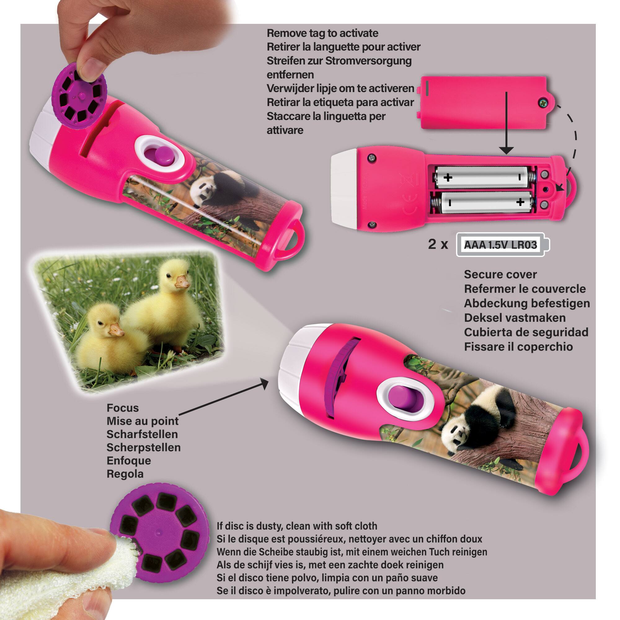 Remove tag to activate Retirer la languette pour activer Streifen zur Stromversorgung entfernen Verwijder lipje om te activeren Retirar la etiqueta para activar Staccare la linguetta per attivare + + 2 x AAA1.5V LR03 Secure cover Refermer le couvercle Abdeckung befestigen Deksel vastmaken Cubierta de seguridad Fissare il coperchio Focus Mise au point Scharfstellen Scherpstellen Enfoque Regola If disc is dusty, clean with soft cloth Si le disque est poussireux, nettoyer avec un chiffon doux Wenn die Scheibe staubig ist, mit einem weichen Tuch reinigen Als de schijf vies is, met een zachte doek reinigen Si el disco tiene polvo, limpia con un pao suave Se il disco  impolverato, pulire con un panno morbido