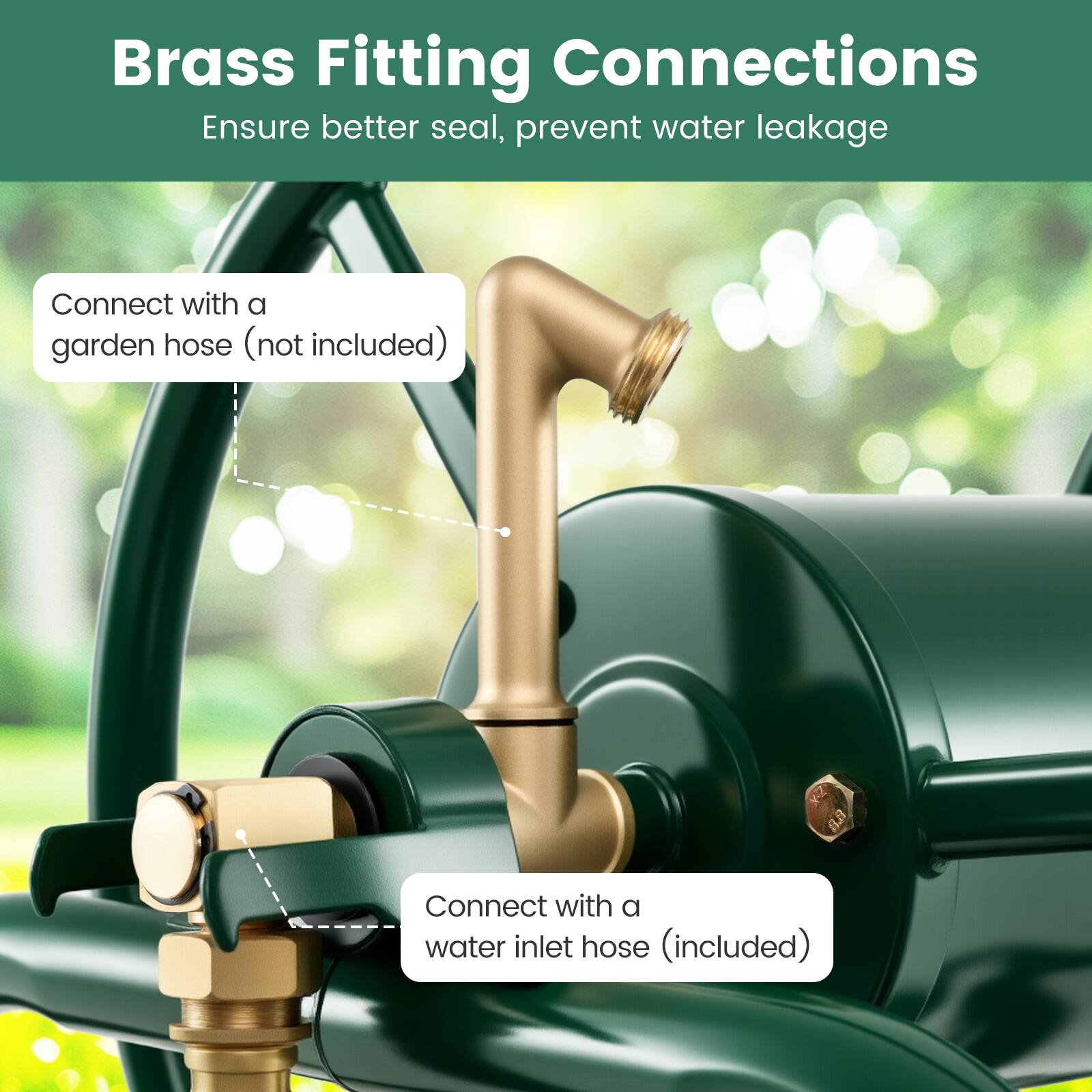 Brass Fitting Connections  
Ensure better seal, prevent water leakage  

Connect with a garden hose (not included)  
Connect with a water inlet hose (included)