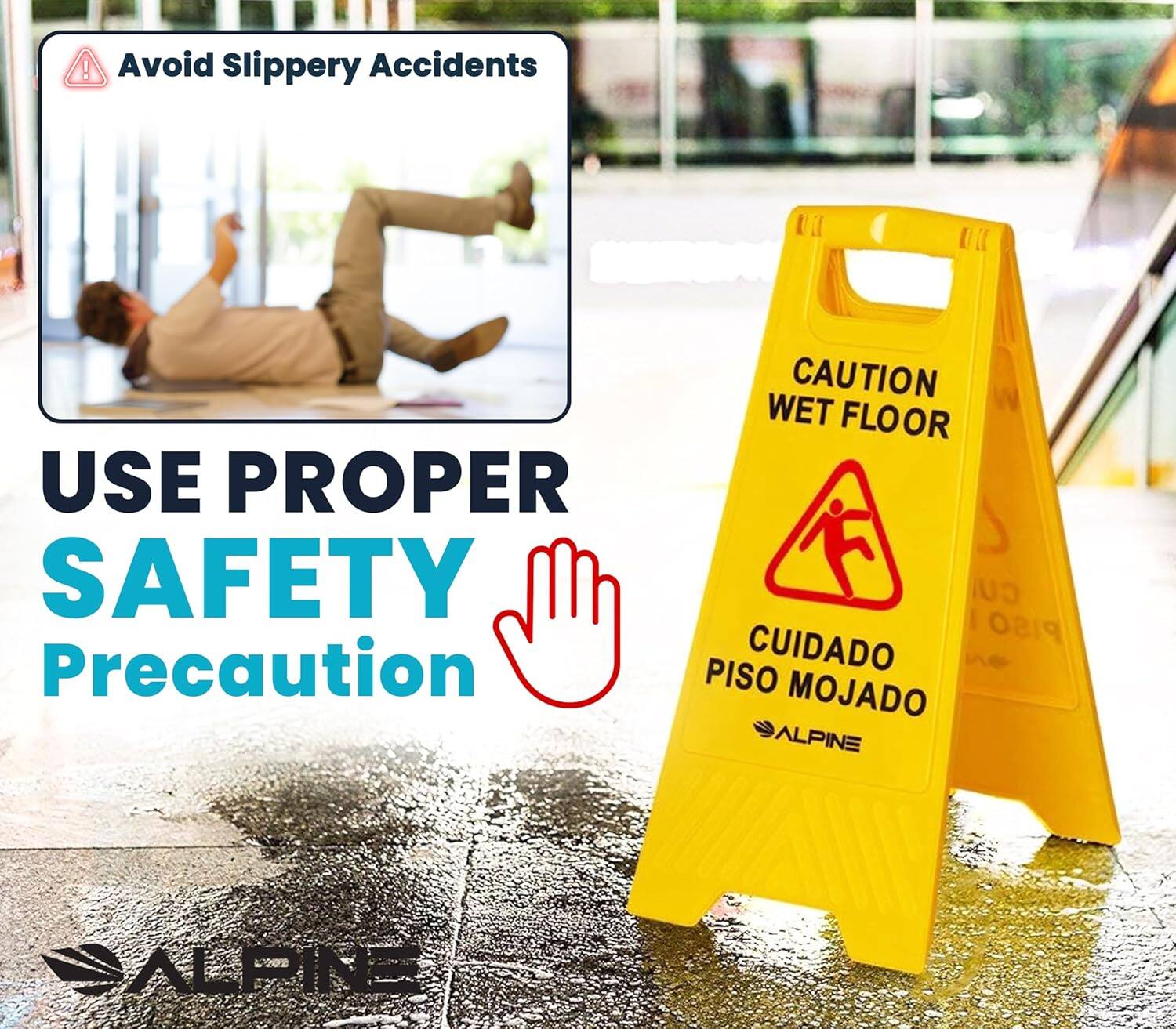 Avoid Slippery Accidents, Use Proper Safety Precaution, Caution Wet Floor, Cuidado Piso Mojado, Alpine