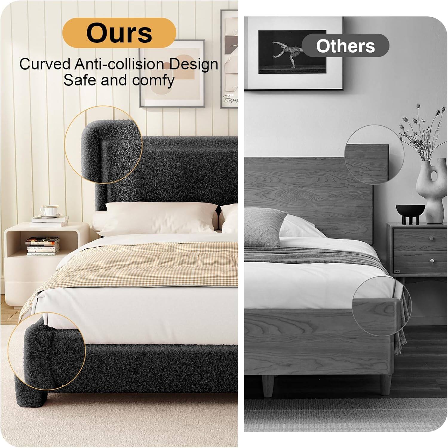 Ours  
Curved Anti-collision Design  
Safe and comfy  

Others