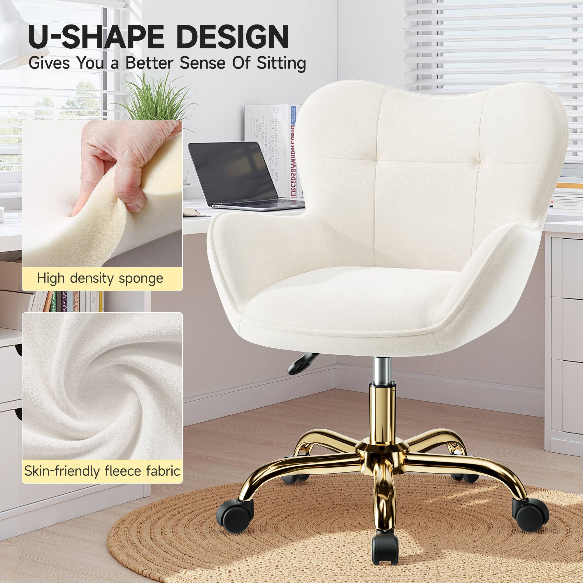 U-SHAPE DESIGN  
Gives You a Better Sense Of Sitting  

High density sponge  

Skin-friendly fleece fabric