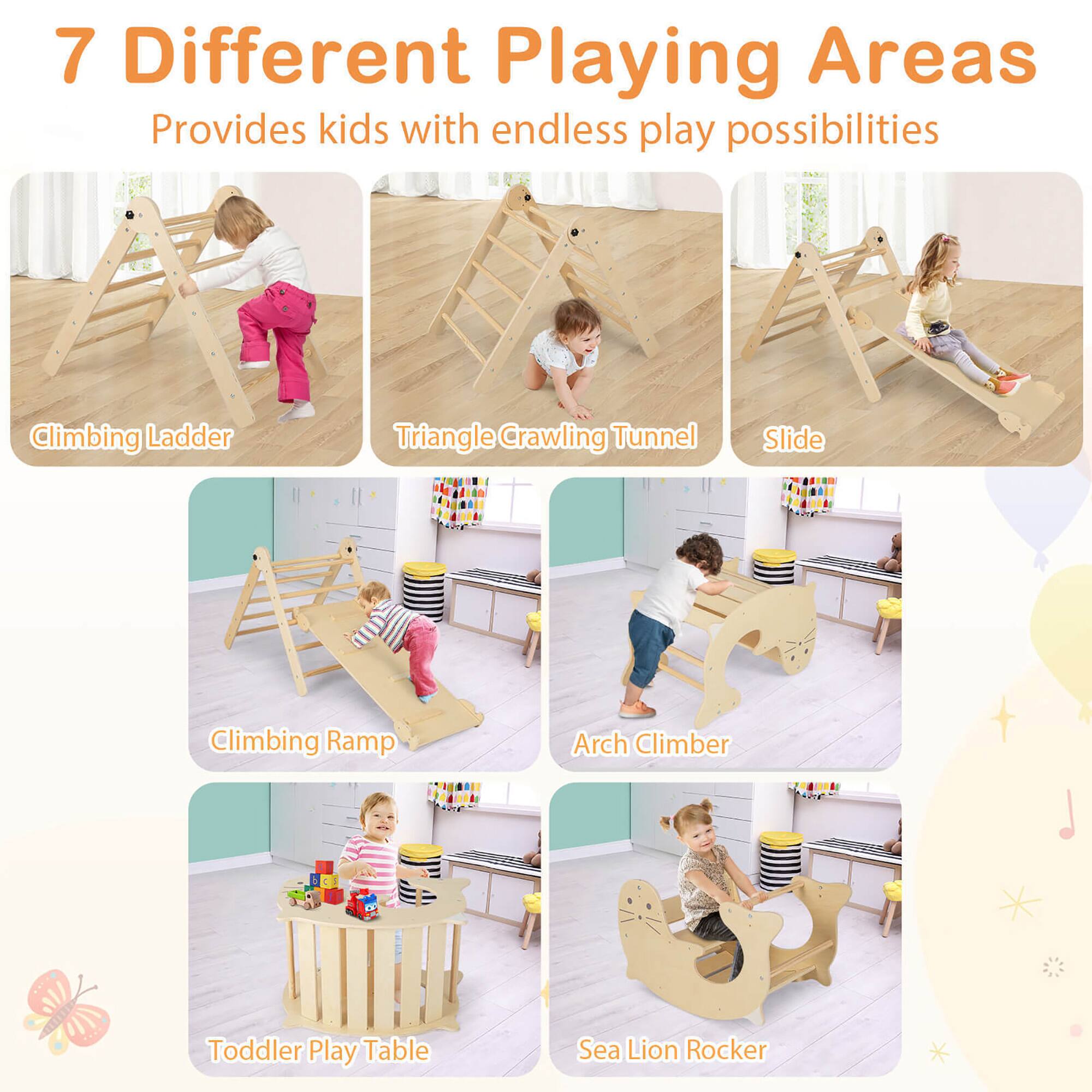 7 Different Playing Areas  
Provides kids with endless play possibilities

- Climbing Ladder
- Triangle Crawling Tunnel
- Slide
- Climbing Ramp
- Arch Climber
- Toddler Play Table
- Sea Lion Rocker