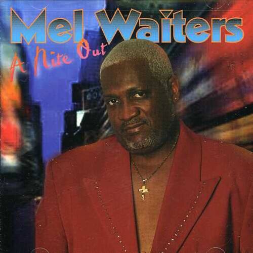 Mel Waiters - Nite Out   - COMPACT DISCS [CD] price history on PriceWatchPro