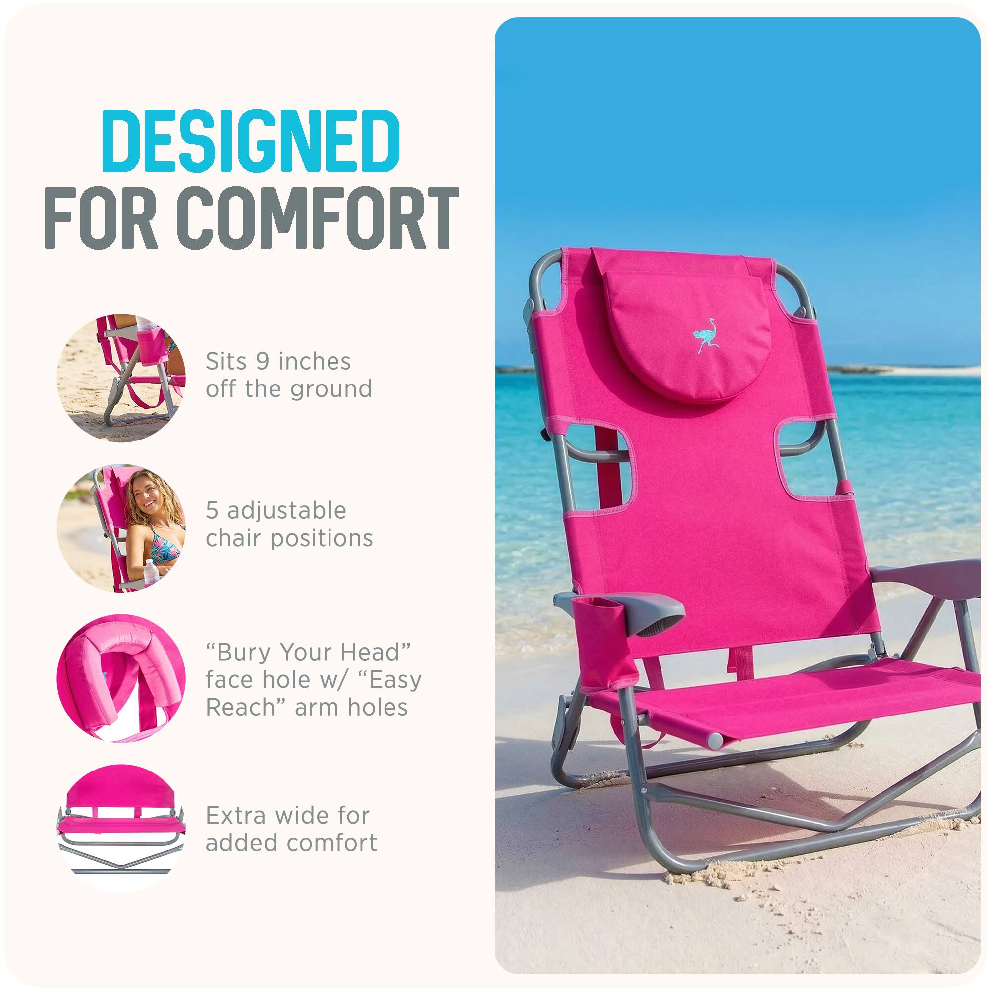 DESIGNED FOR COMFORT

- Sits 9 inches off the ground
- 5 adjustable chair positions
- "Bury Your Head" face hole w/ "Easy Reach" arm holes
- Extra wide for added comfort