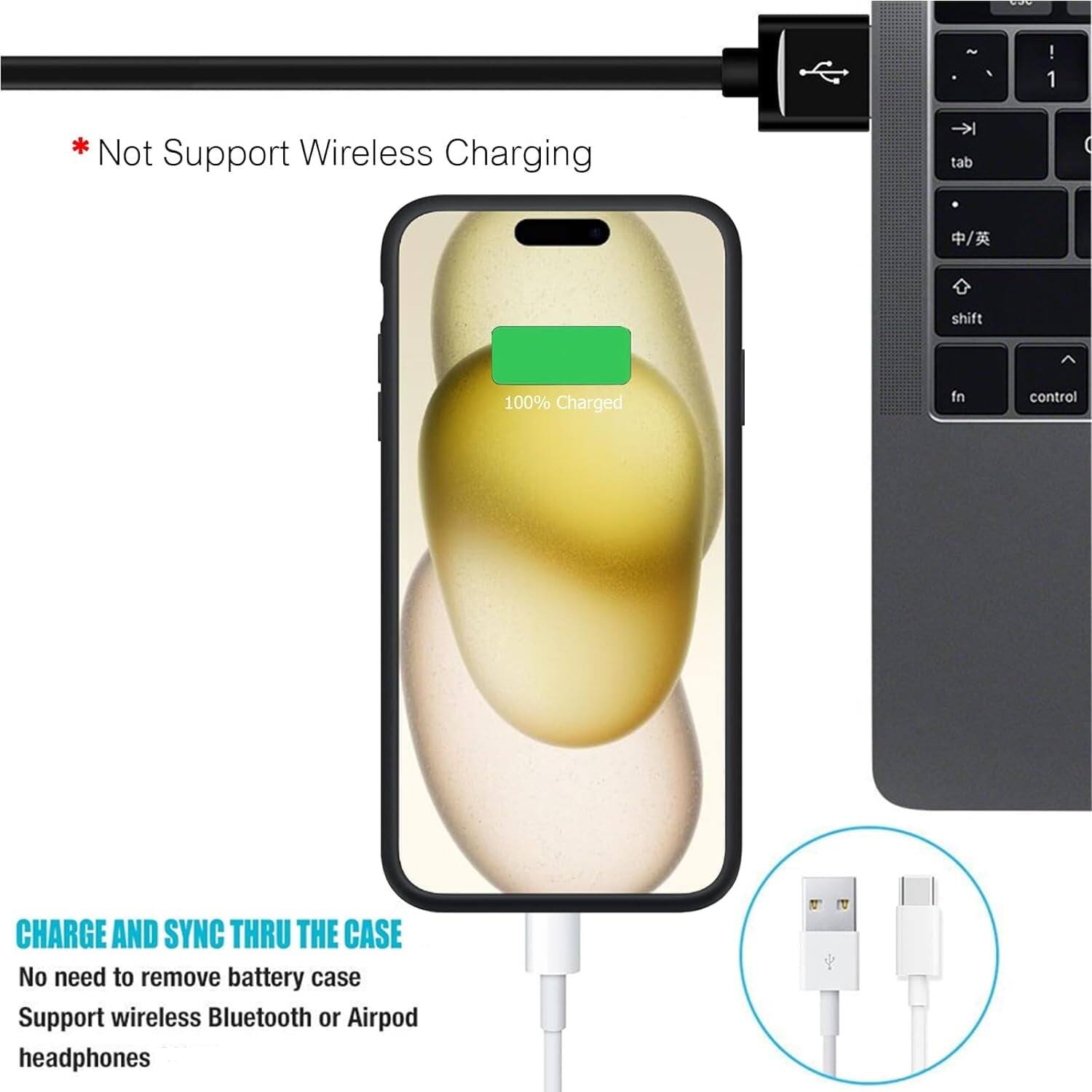 Not Support Wireless Charging, 100% Charged, CHARGE AND SYNC THRU THE CASE, No need to remove battery case, Support wireless Bluetooth or Airpod headphones