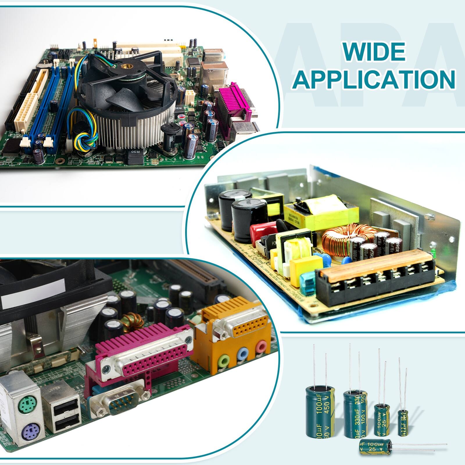 WIDE APPLICATION

U.01 K > 100uF 450 V

0uF 0 330 100 330 100V 1001F 5 QHE AC

F 10UMF Y 25 Y
