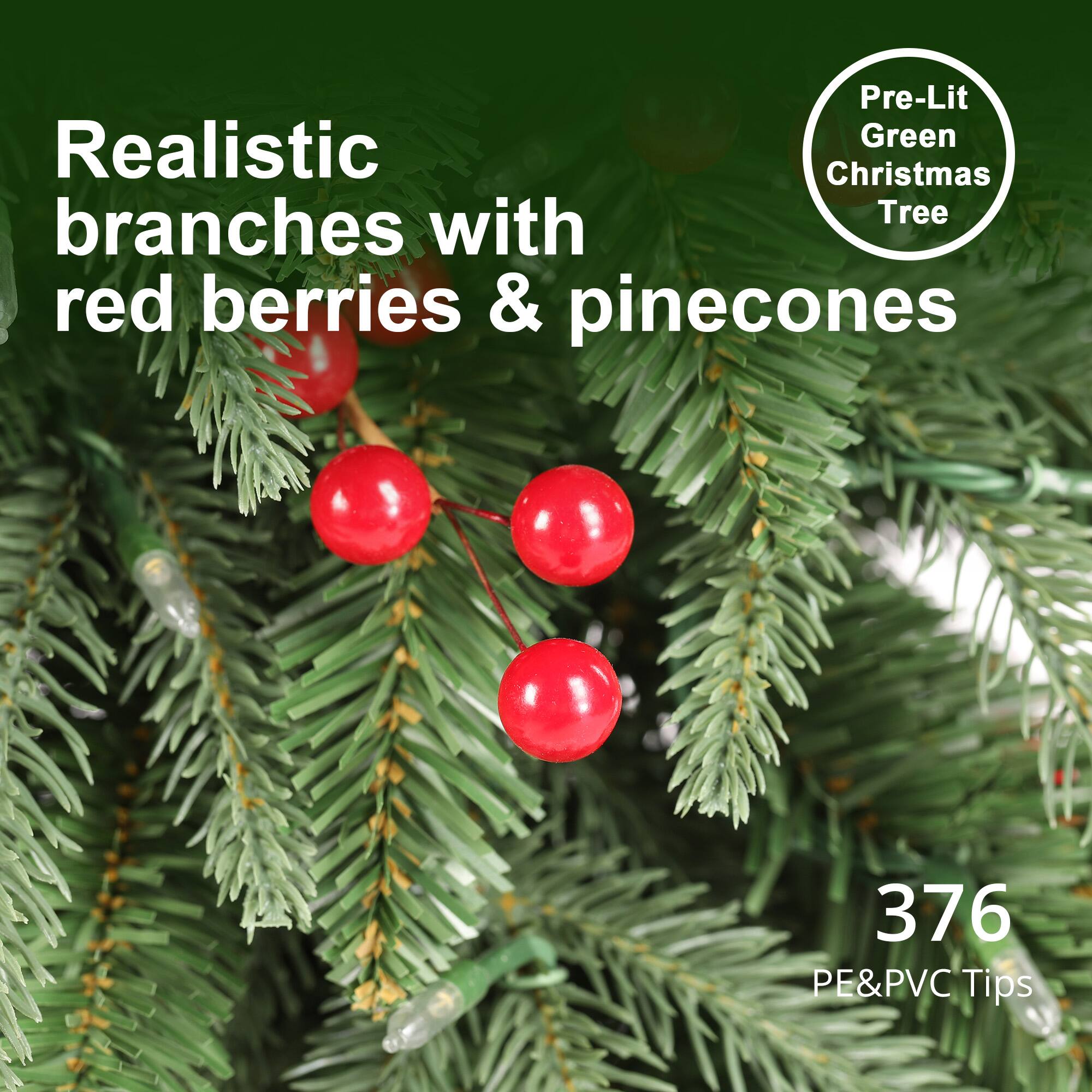 Pre-Lit Green Realistic Christmas Tree branches with red berries & pinecones  
376 PE&PVC Tips