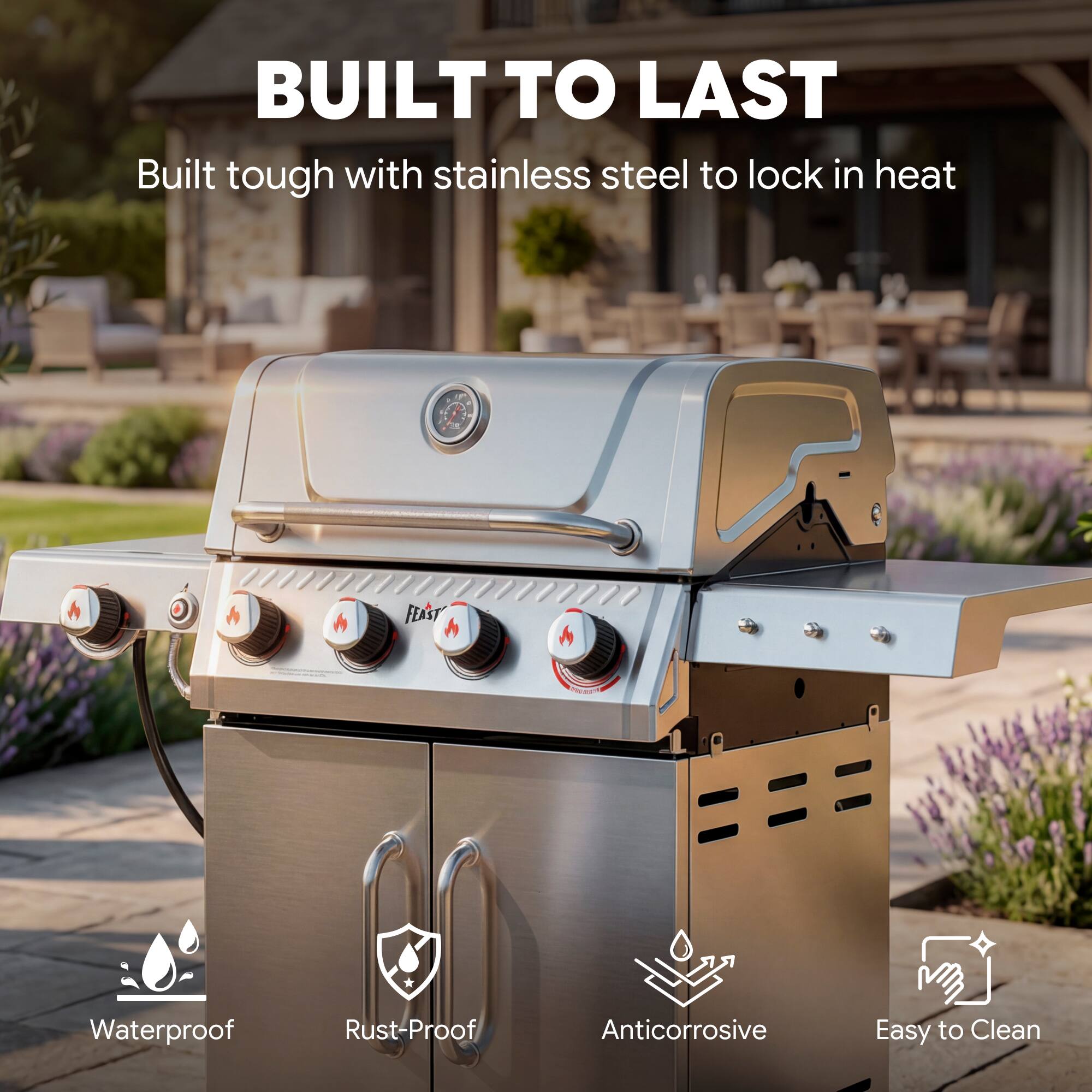 BUILT TO LAST  
Built tough with stainless steel to lock in heat  

- Waterproof  
- Rust-Proof  
- Anticorrosive  
- Easy to Clean