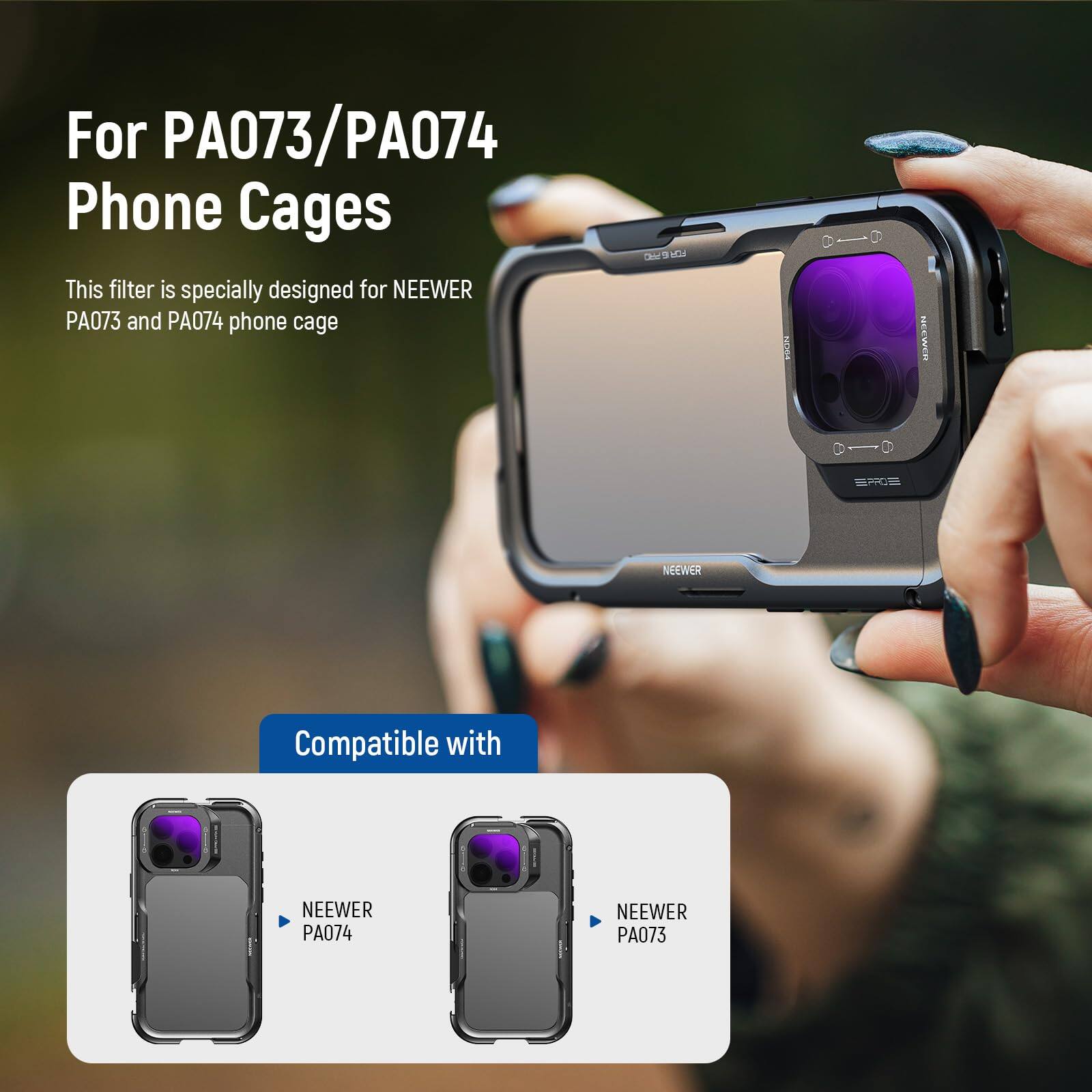 For PA073/PA074 Phone Cages

This filter is specially designed for NEEWER PA073 and PA074 phone cage

Compatible with
- NEEWER PA074
- NEEWER PA073