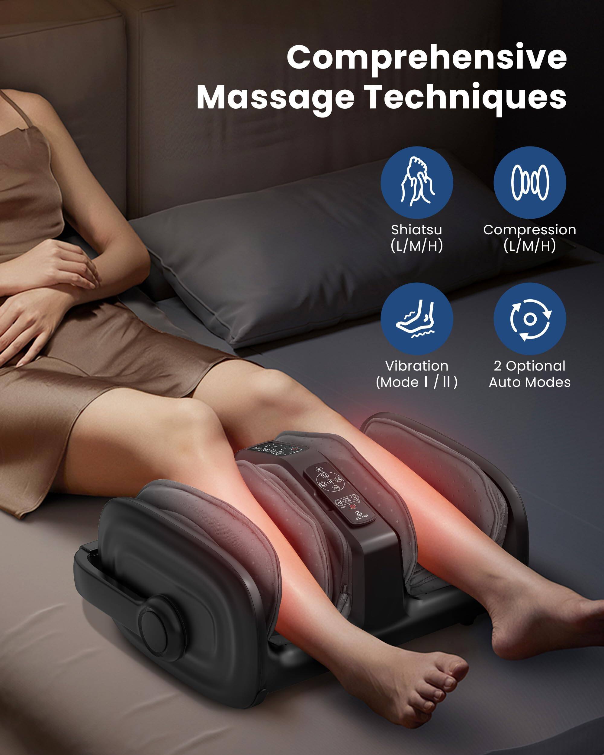 Comprehensive Massage Techniques

- Shiatsu (L/M/H)
- Compression (L/M/H)
- Vibration (Mode I / II)
- 2 Optional Auto Modes
