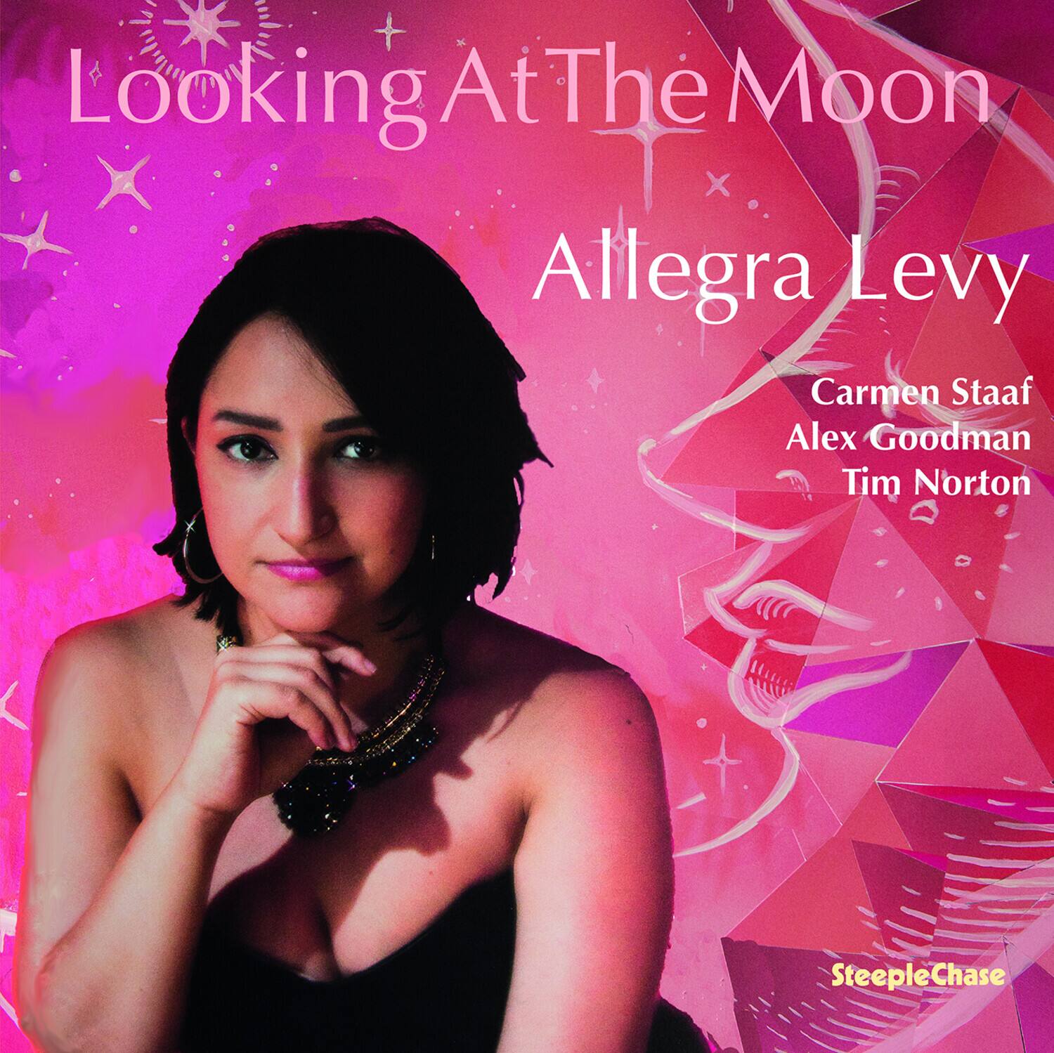 Looking At The Moon  
Allegra Levy  
Carmen Staaf  
Alex Goodman  
Tim Norton  
SteepleChase