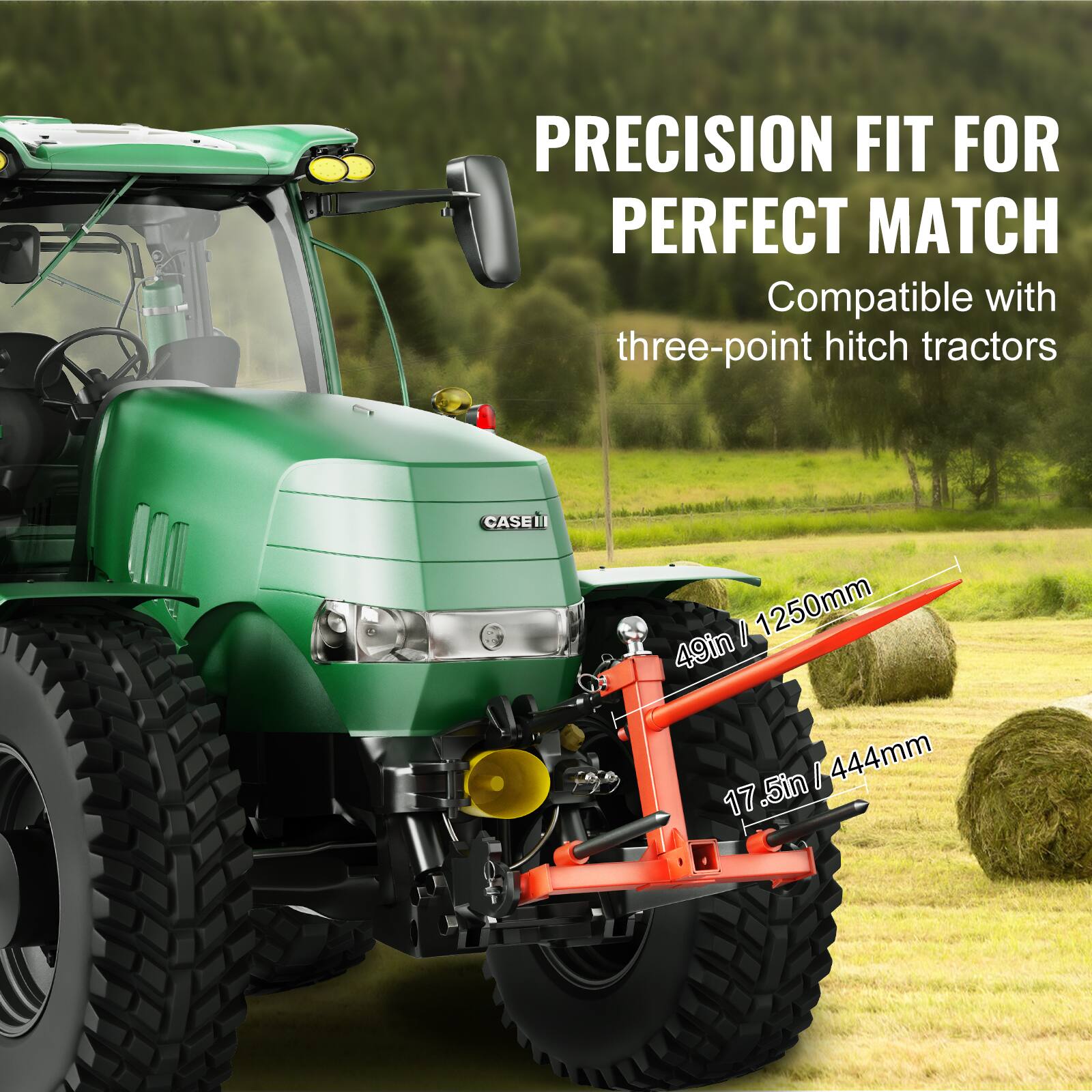 PRECISION FIT FOR PERFECT MATCH  
Compatible with three-point hitch tractors  
CASE II  
4in / 1250mm  
17.5in / 444mm
