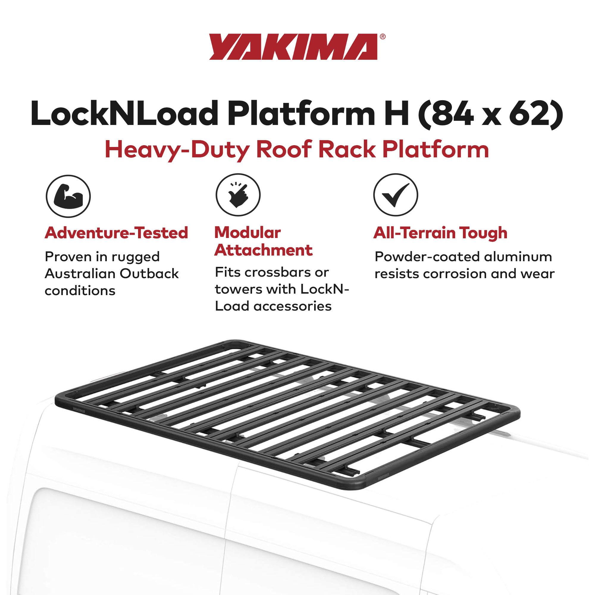 Yakima LockNLoad Platform H (84 x 62) Heavy-Duty Roof Rack Platform

- Adventure-Tested: Proven in rugged Australian Outback conditions
- Modular Attachment: Fits crossbars or towers with LockNLoad accessories
- All-Terrain Tough: Powder-coated aluminum resists corrosion and wear