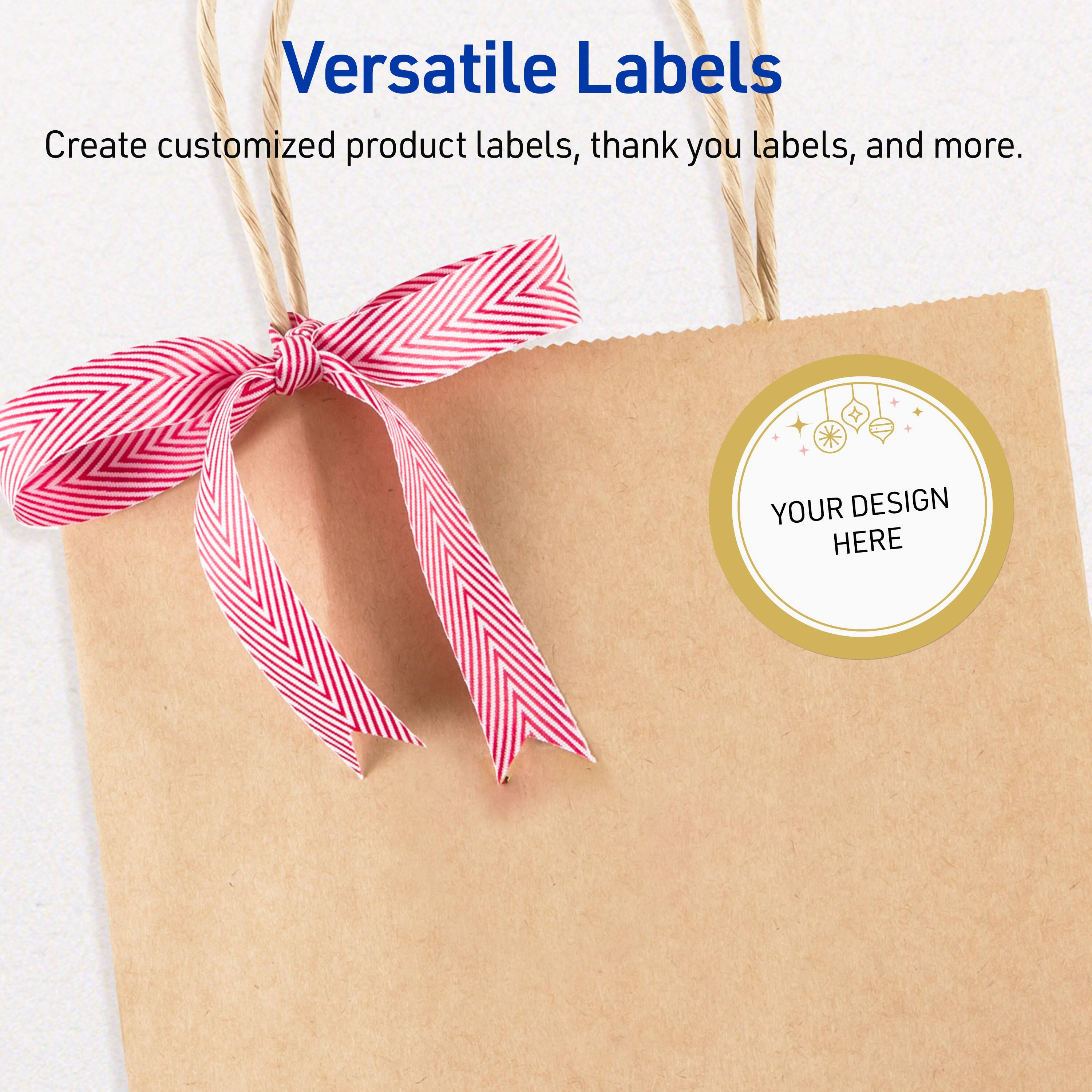 Versatile Labels  
Create customized product labels, thank you labels, and more.  
YOUR DESIGN HERE