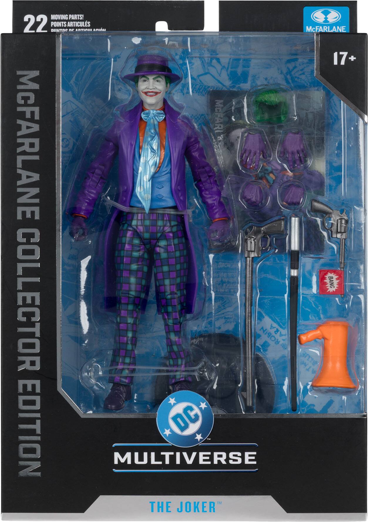 MOVING PARTS! 22 POINTS ARTICULATIONS  
McFARLANE COLLECTOR EDITION  
17+  
DC MULTIVERSE  
THE JOKER