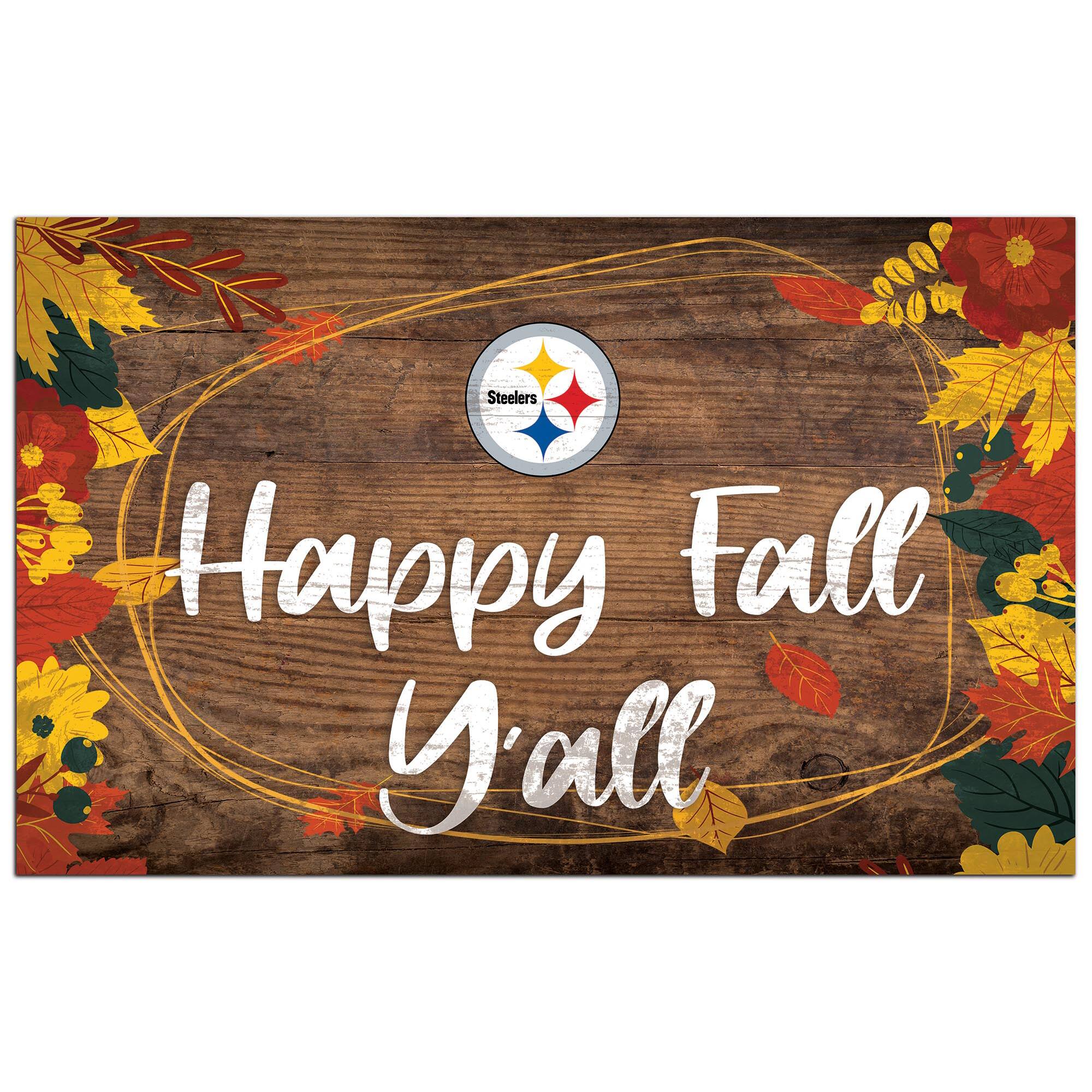 Fan Creations - Pittsburgh Steelers 11'' x 19'' Happy Fall Y'all Sign - Brown