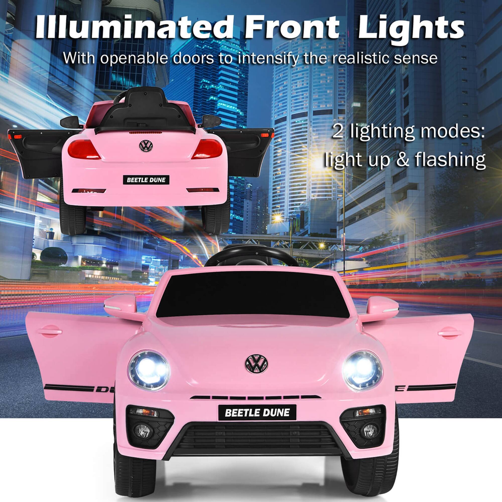 Illuminated Front Lights  
With openable doors to intensify the realistic sense  

2 lighting modes:  
light up & flashing  

BEETLE DUNE