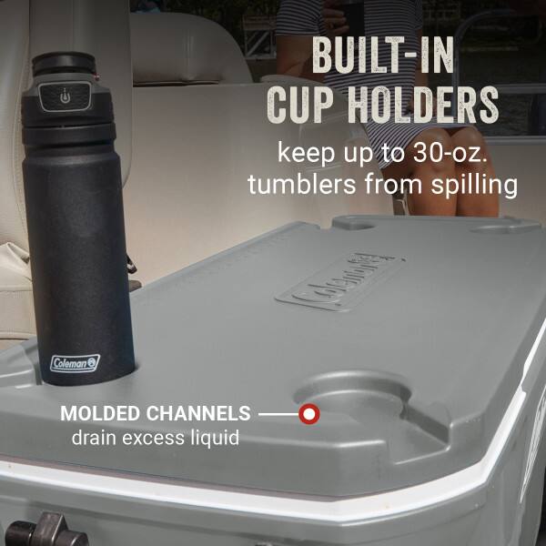 Coloman 6 BUILT-IN CUP HOLDERS keep up to 30-oz. tumblers from spilling in MOLDED CHANNELS drain excess liquid