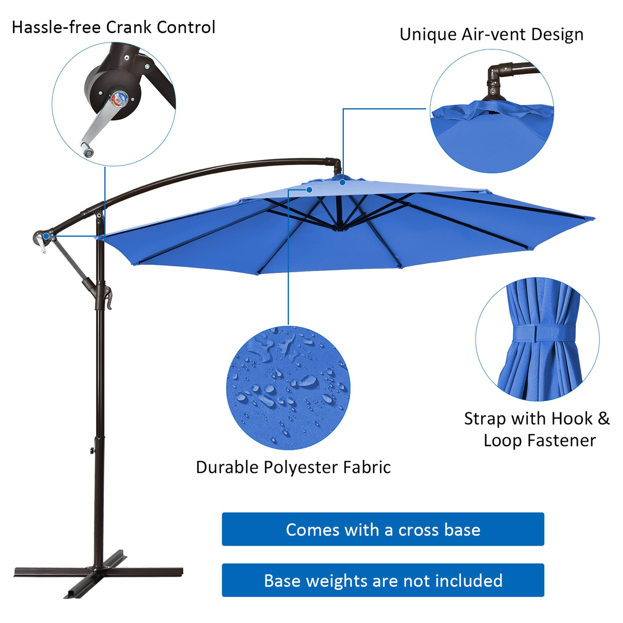 Hassle-free Crank Control, Unique Air-vent Design, Durable Polyester Fabric, Strap with Hook & Loop Fastener, Comes with a cross base, Base weights are not included