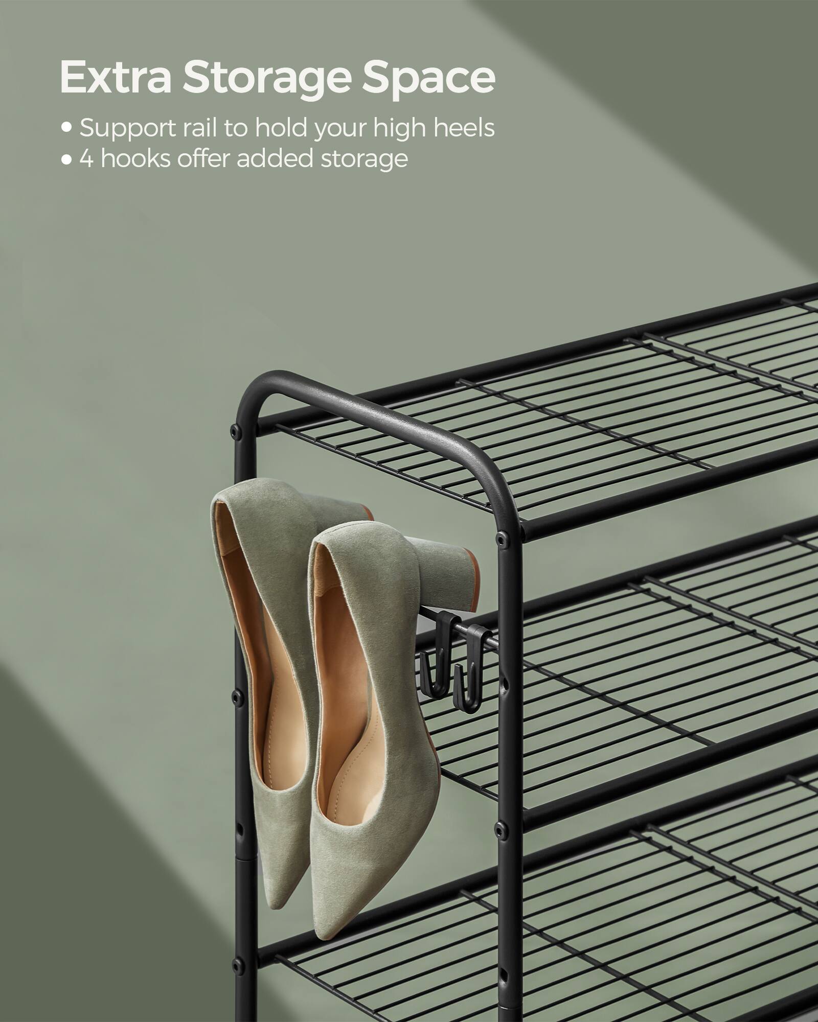 Extra Storage Space  
- Support rail to hold your high heels  
- 4 hooks offer added storage