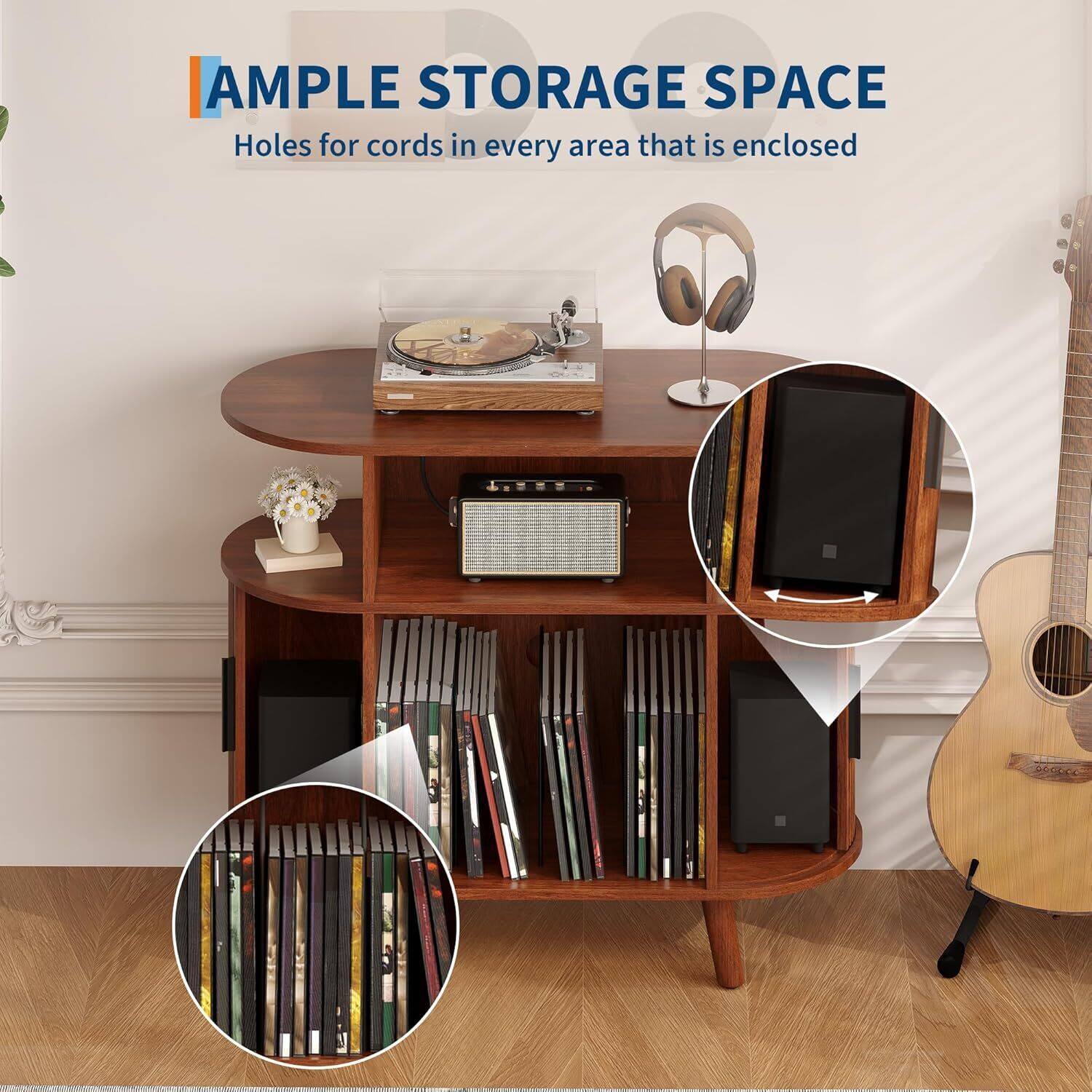 AMPLE STORAGE SPACE  
Holes for cords in every area that is enclosed