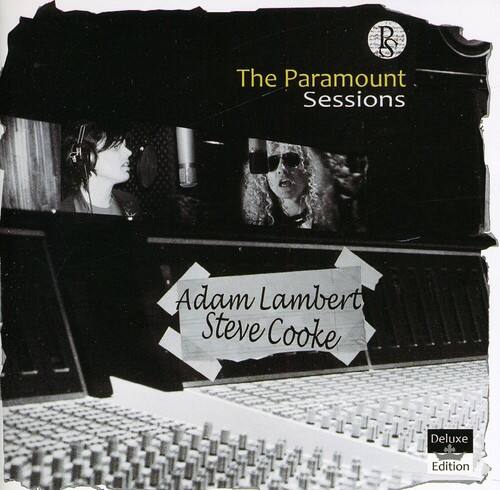 The Paramount Sessions  
Adam Lambert  
Steve Cooke  
Deluxe Edition