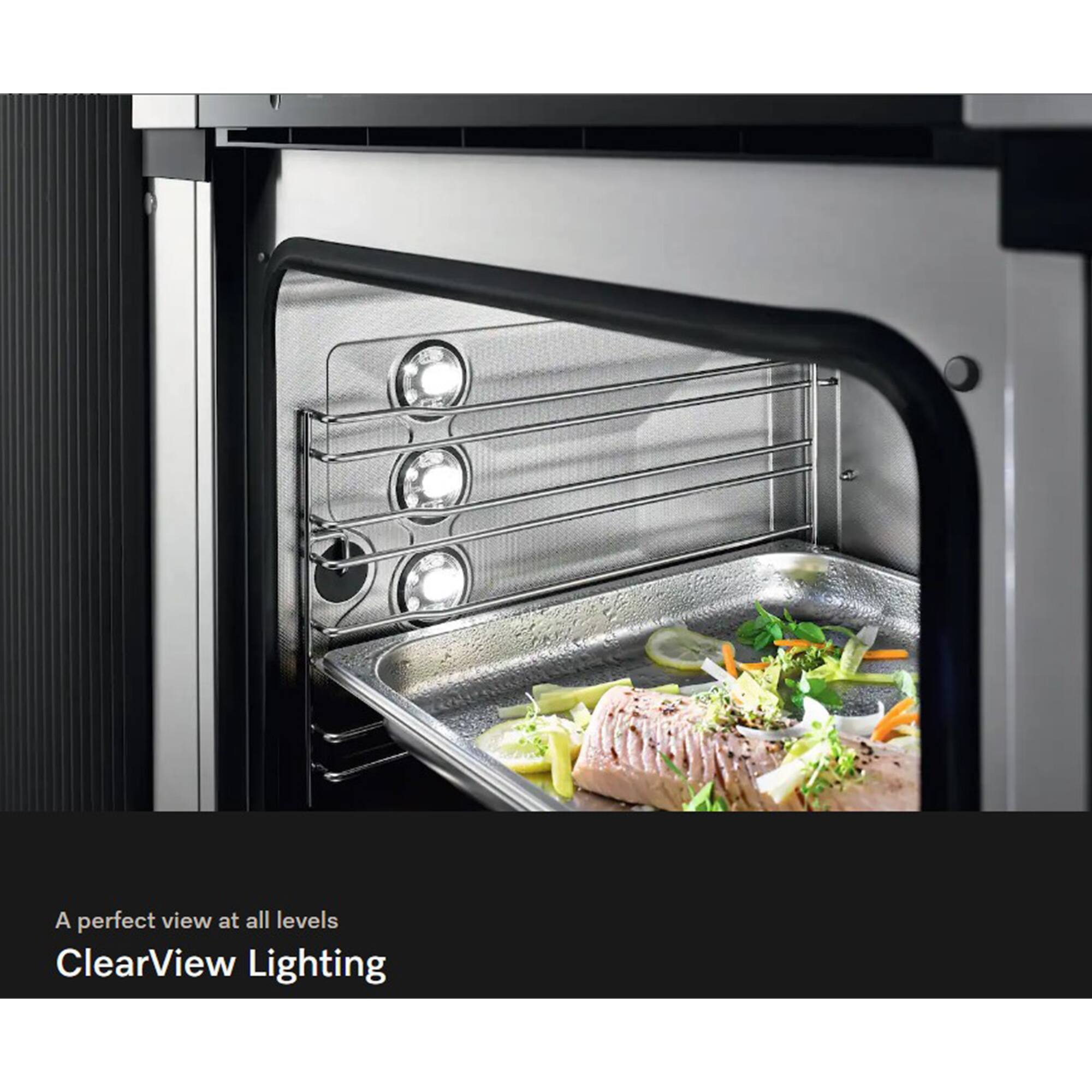A perfect view at all levels  
ClearView Lighting