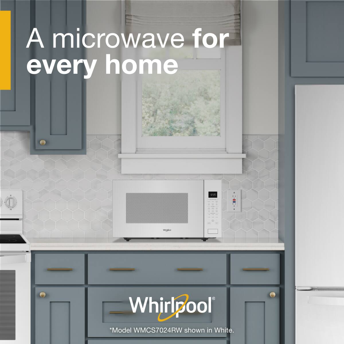A microwave for every home  
Whirlpool *Model WMCS7024RW shown in White.