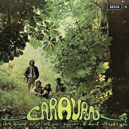 Caravan - If I Could Do It All Over Again, I'd Do It All Over You - 180gm Vinyl - VINYL LP