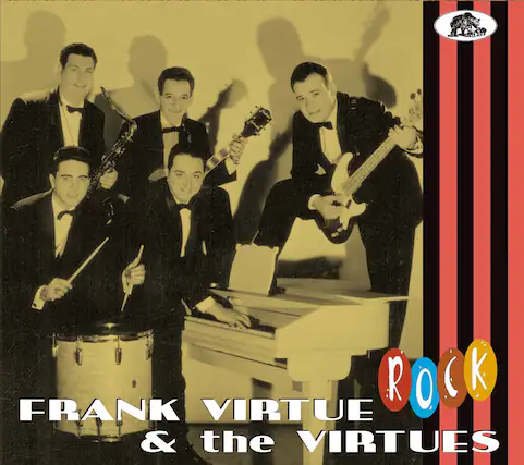 FRANK VIRTUE & the VIRTUES
ROCK