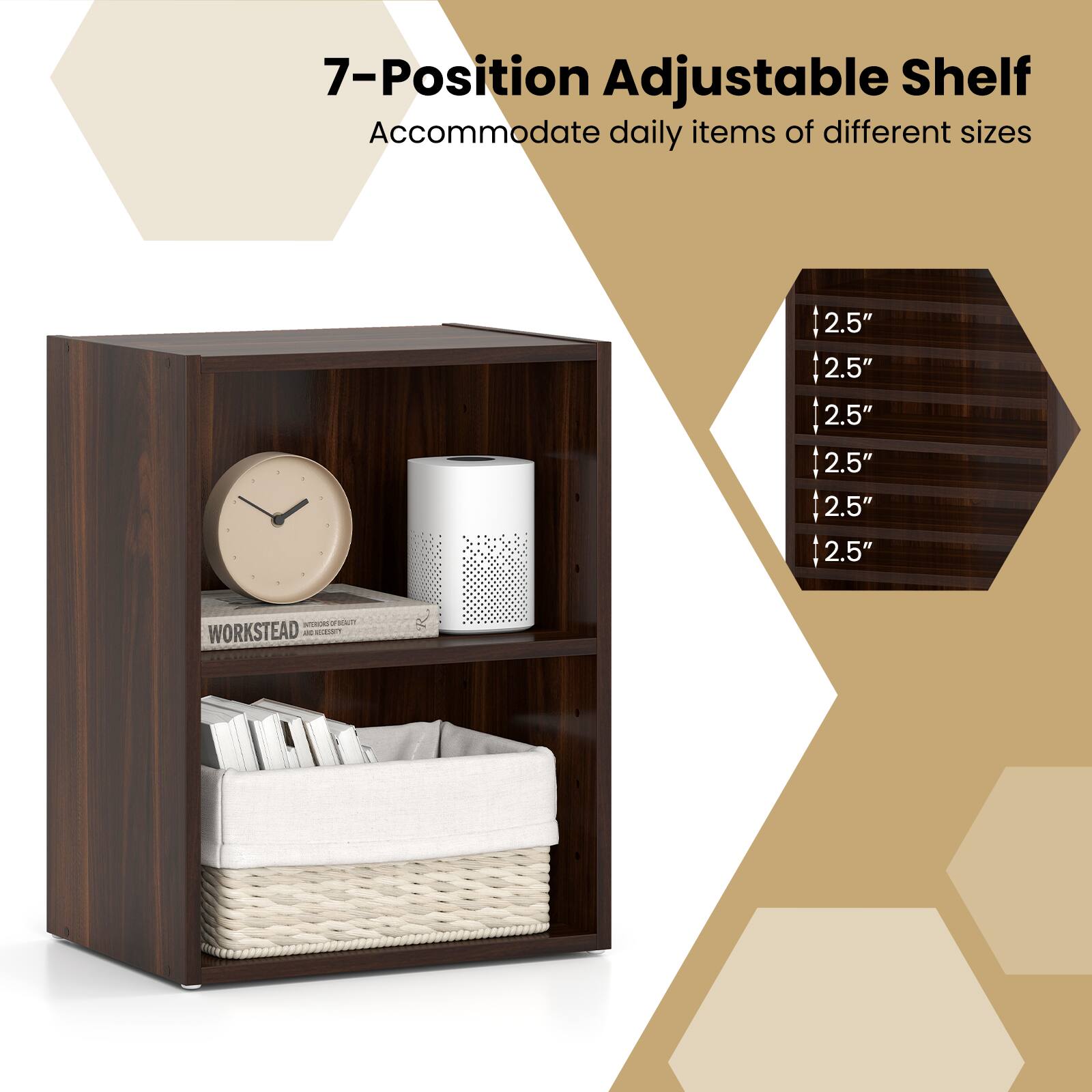 7-Position Adjustable Shelf  
Accommodate daily items of different sizes  

2.5"  
2.5"  
2.5"  
2.5"  
2.5"  
2.5"  

HNIT WORKSTEAD