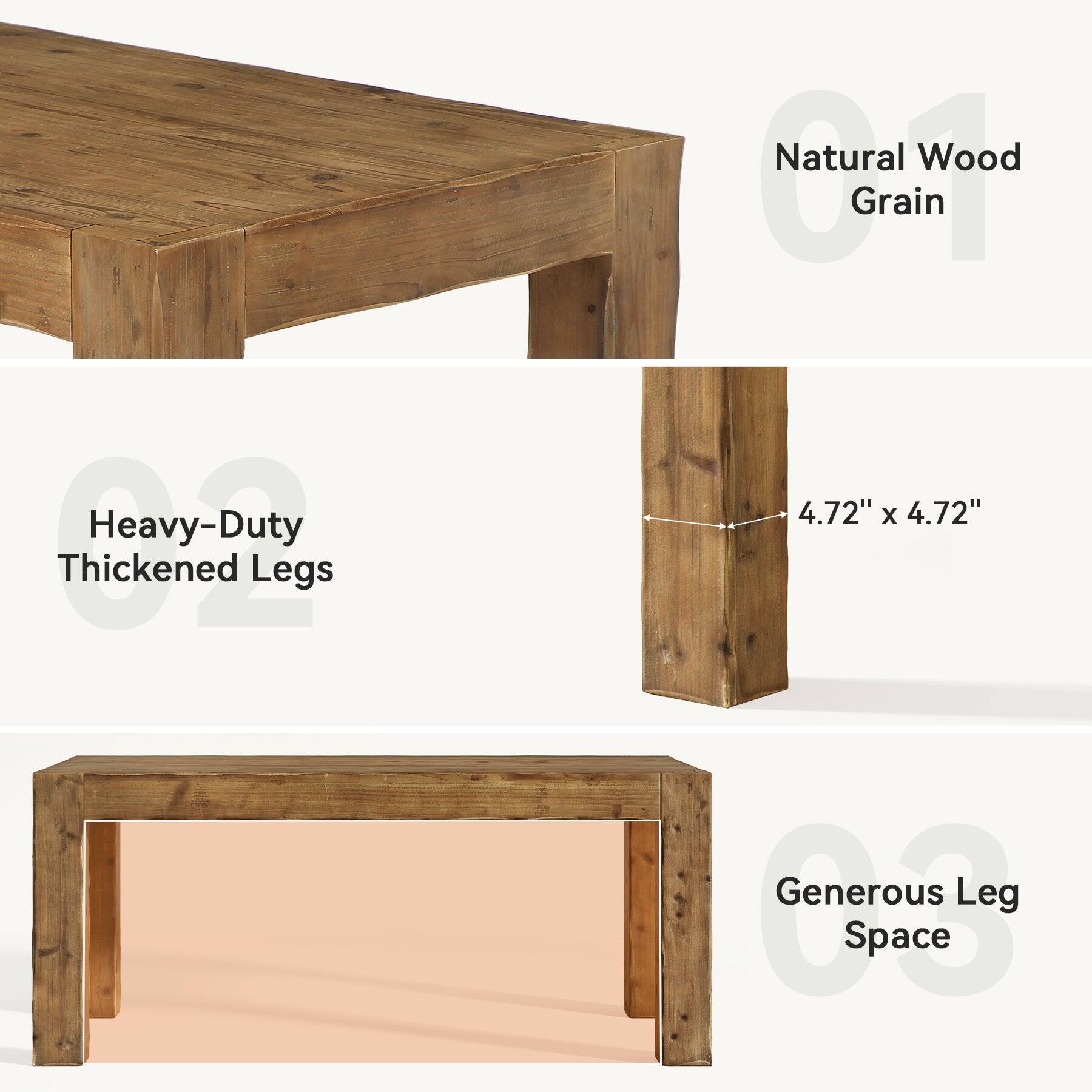 Natural Wood Grain

Heavy-Duty Thickened Legs
4.72" x 4.72"

Generous Leg Space