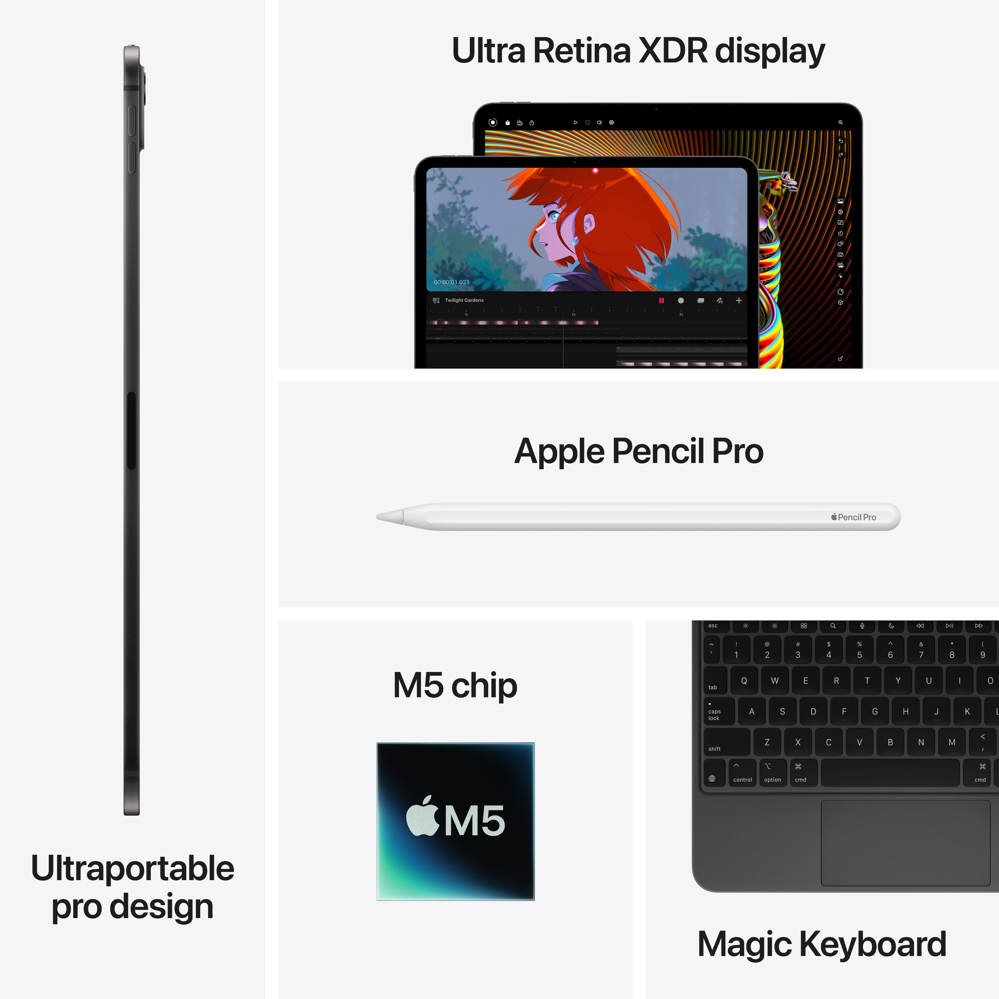 Ultra Retina XDR display
Apple Pencil Pro
M5 chip
Ultraportable pro design
Magic Keyboard