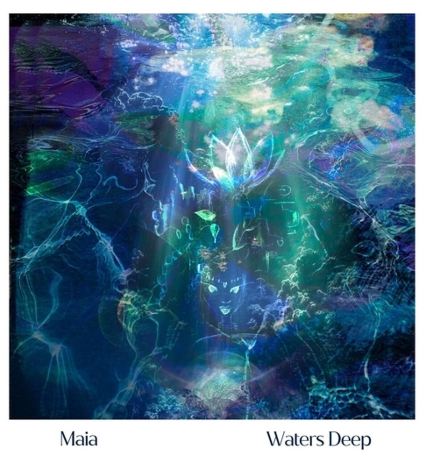 Maia  
Waters Deep