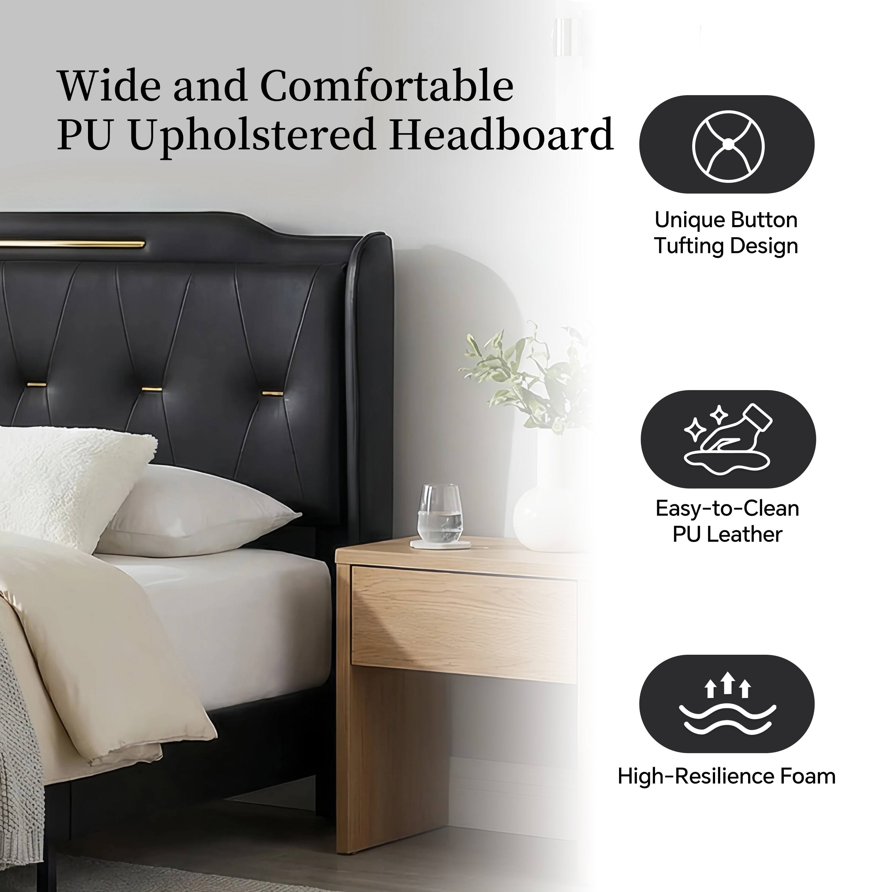 Wide and Comfortable PU Upholstered Headboard

- Unique Button Tufting Design
- Easy-to-Clean PU Leather
- High-Resilience Foam