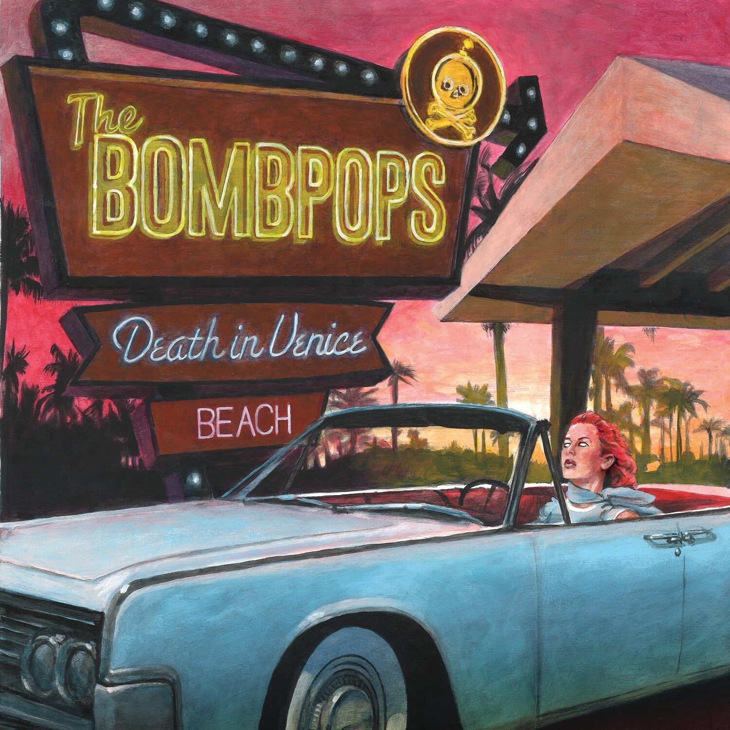 Bombpops - Death In Venice Beach  - VINYL LP