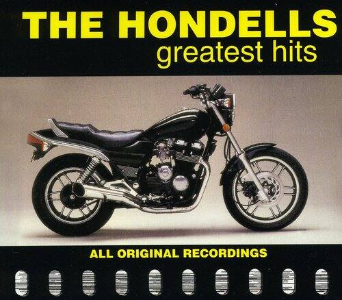 THE HONDELLS  
greatest hits  

ALL ORIGINAL RECORDINGS